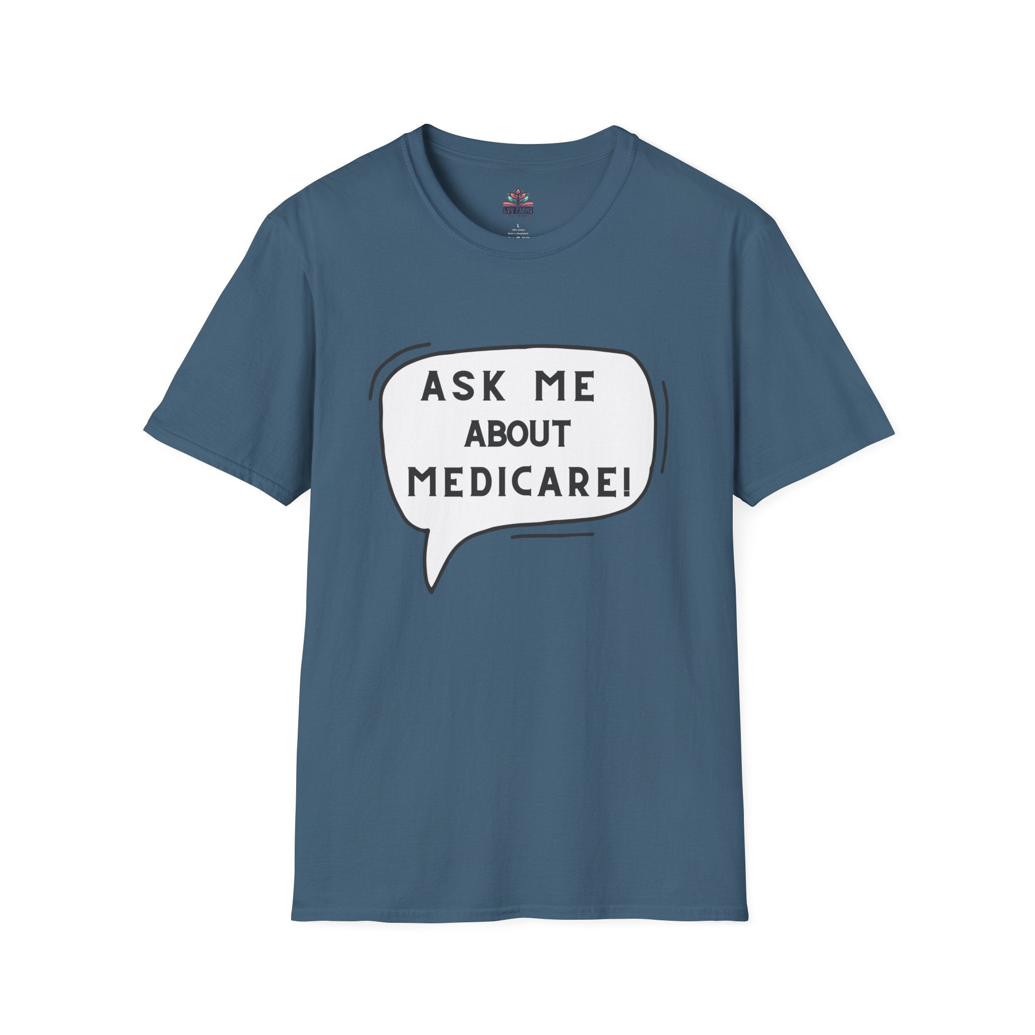 Ask Me About Medicare – Speech Bubble Edition Unisex Softstyle T-Shirt