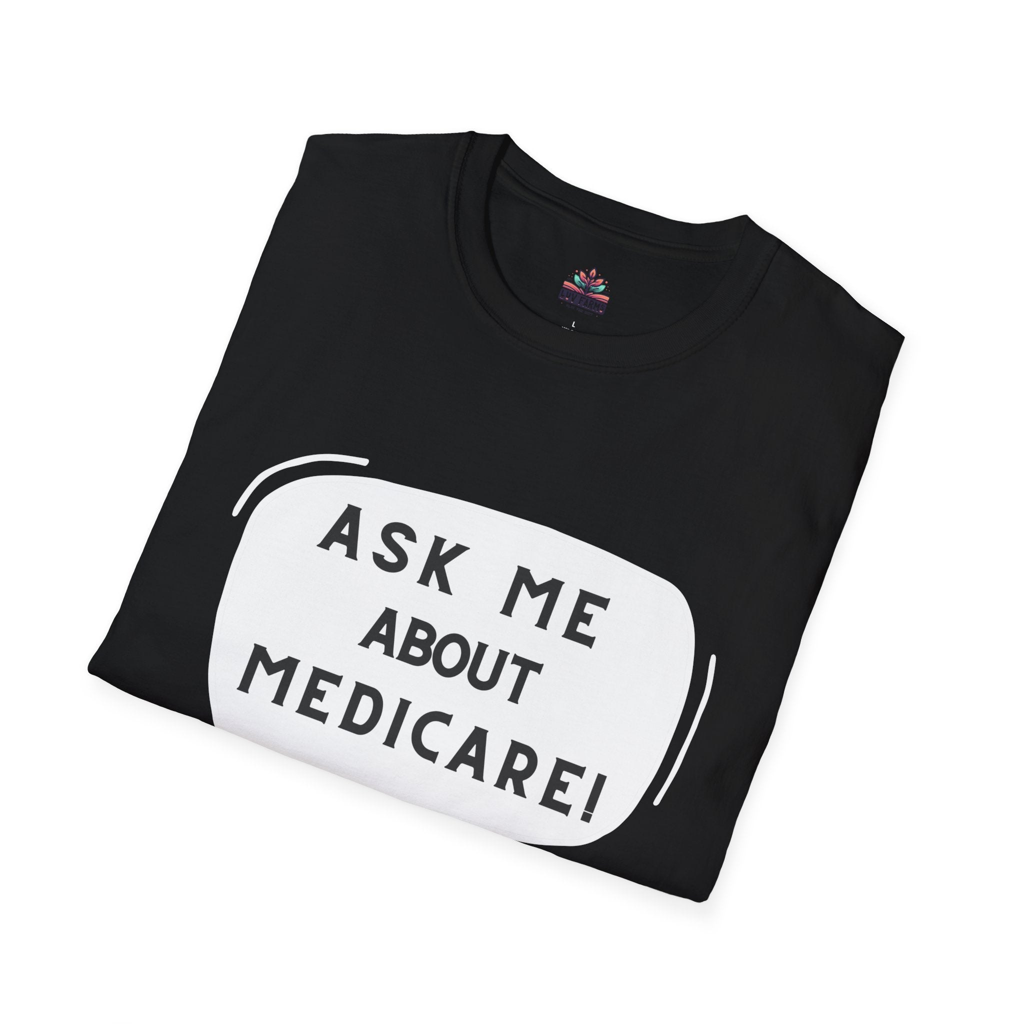 Ask Me About Medicare – Speech Bubble Edition Unisex Softstyle T-Shirt
