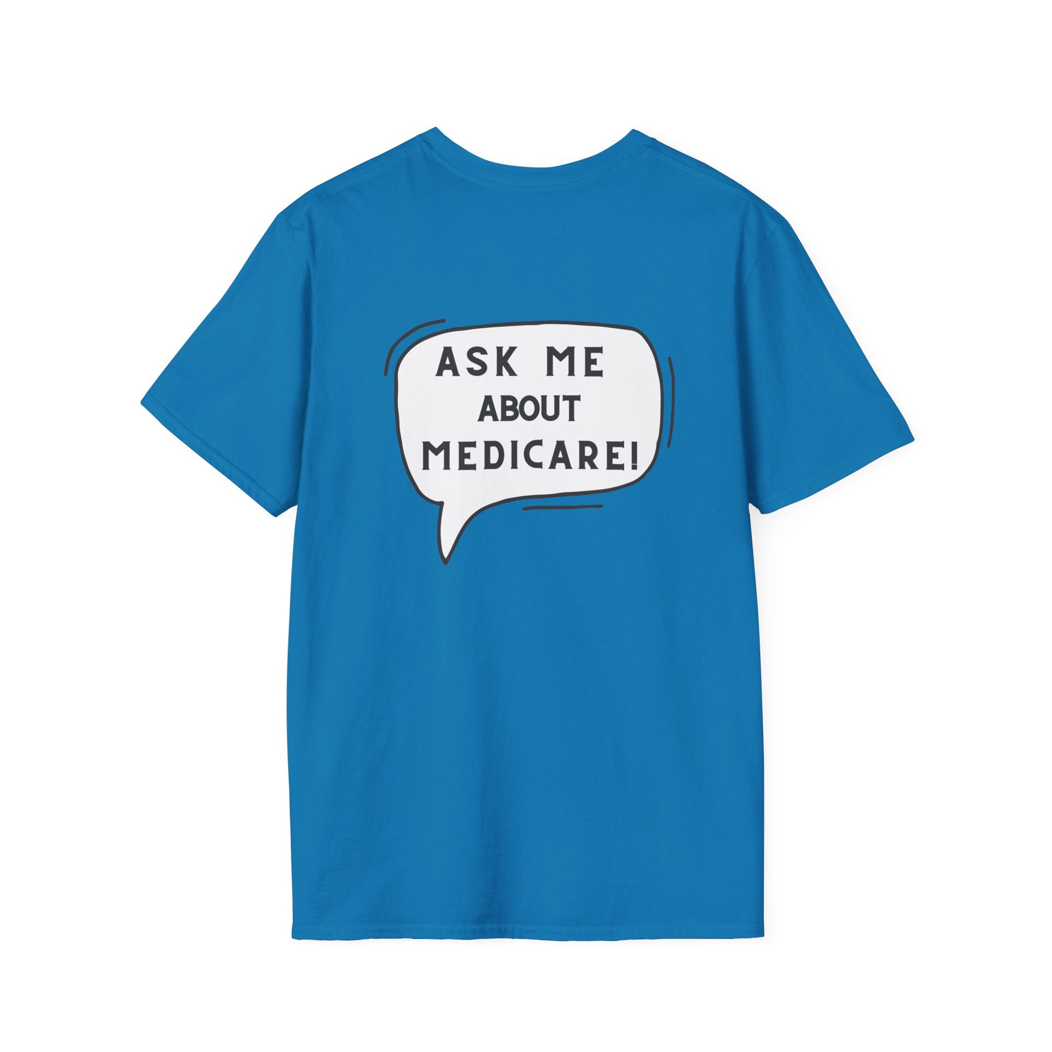Ask Me About Medicare – Speech Bubble Edition Unisex Softstyle T-Shirt