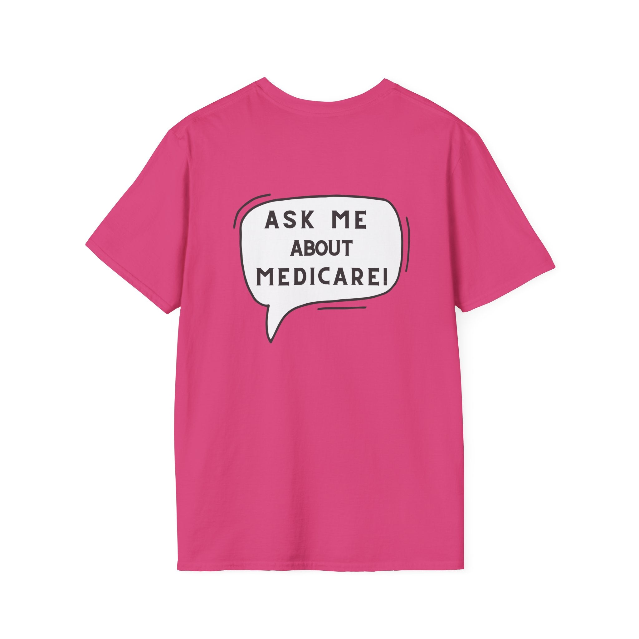 Ask Me About Medicare – Speech Bubble Edition Unisex Softstyle T-Shirt