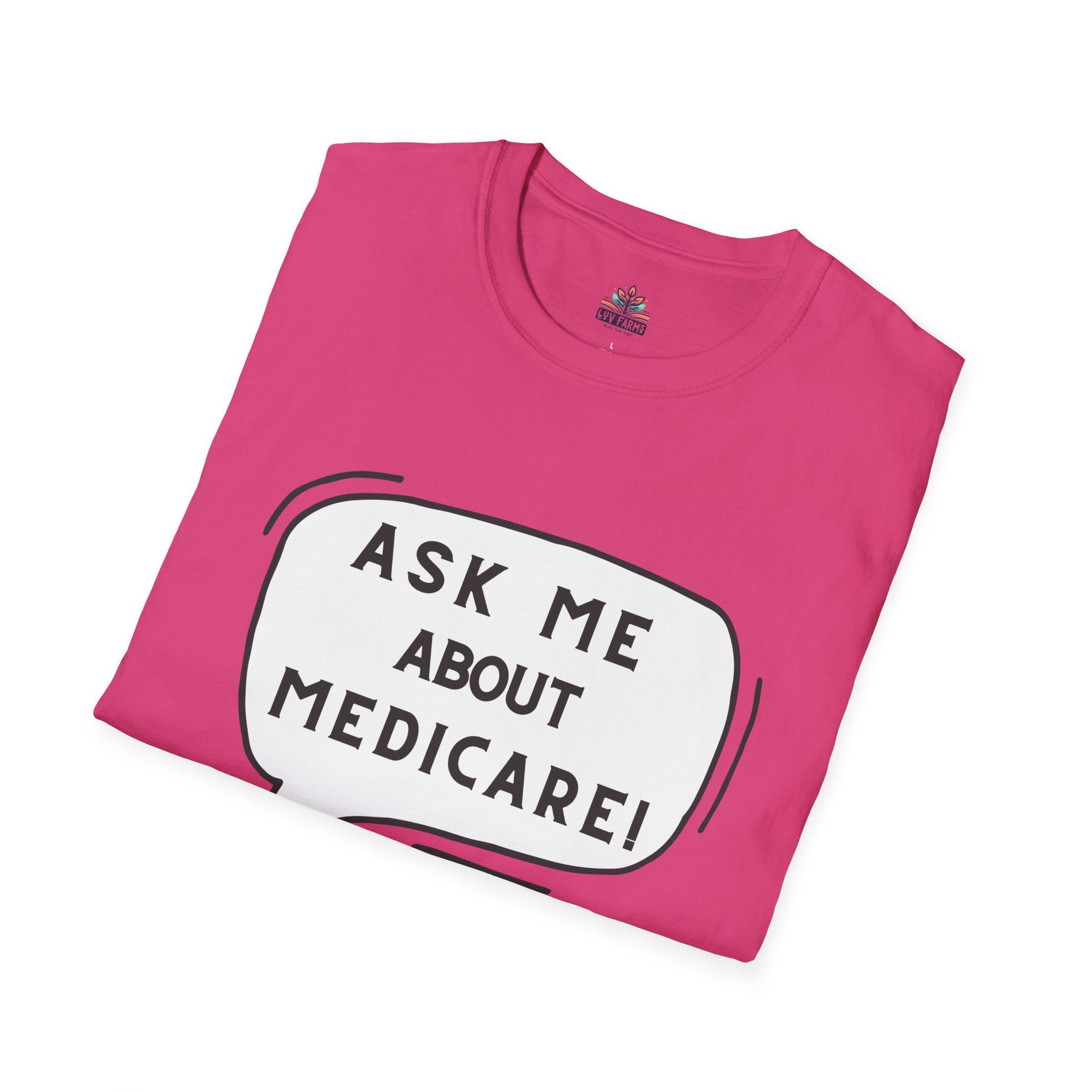 Ask Me About Medicare – Speech Bubble Edition Unisex Softstyle T-Shirt