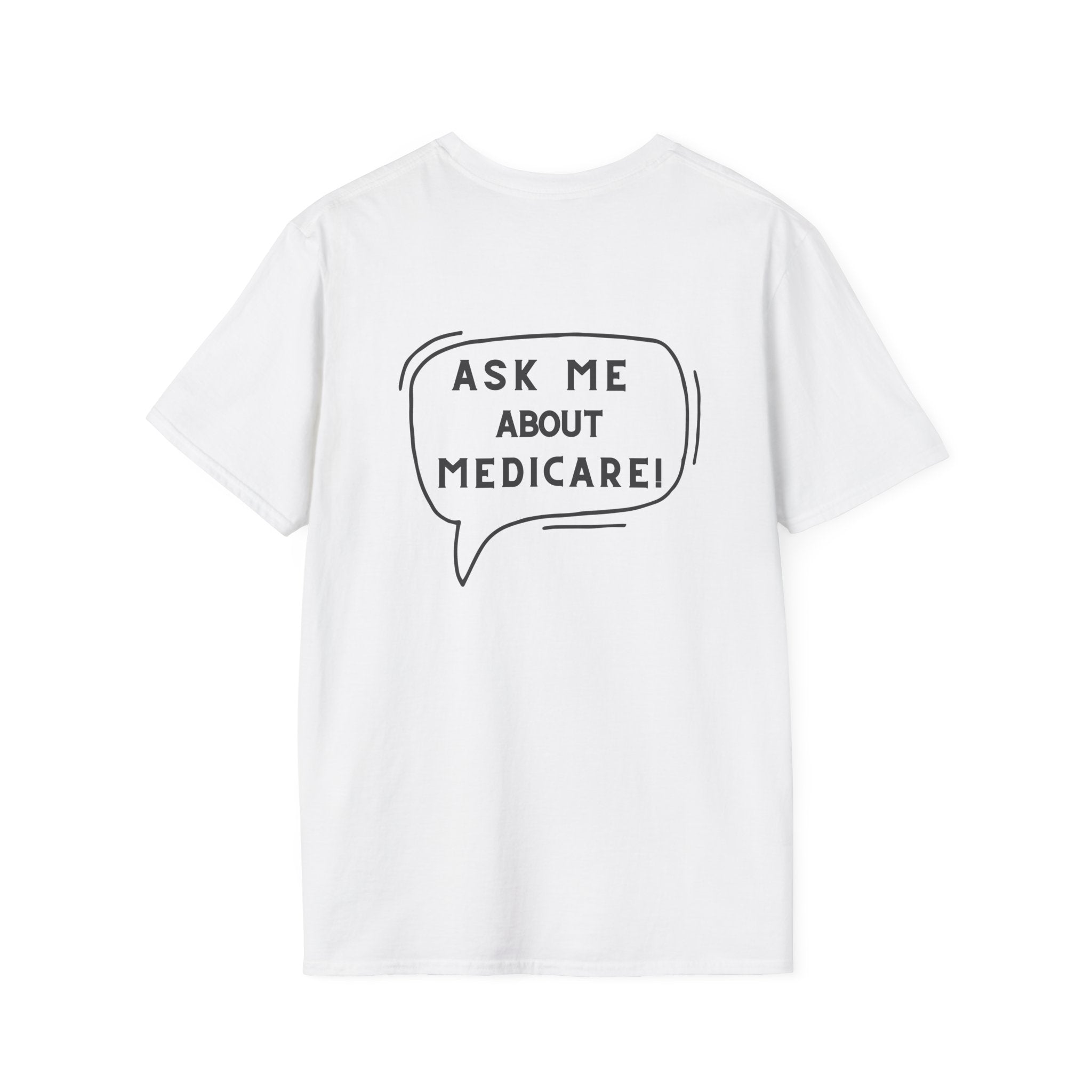 Ask Me About Medicare – Speech Bubble Edition Unisex Softstyle T-Shirt
