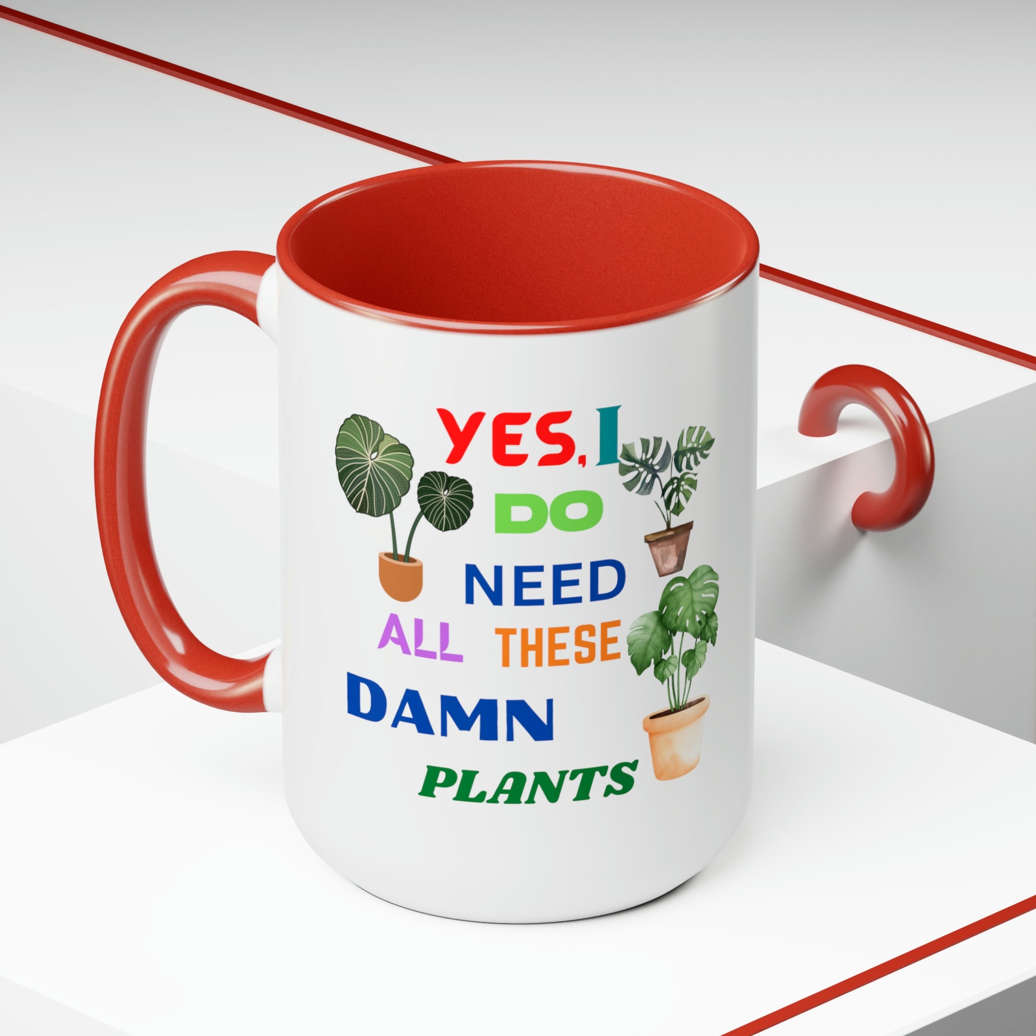 "Yes, I Do Need All These Damn Plants" Two-Tone Coffee Mugs, 15oz - SHOP LUV FARMS