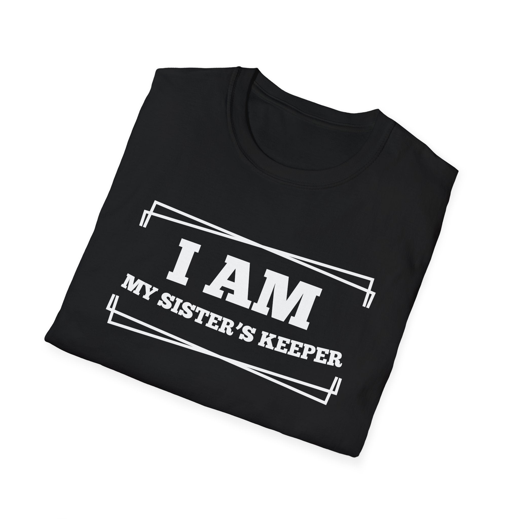 I Am My Sister’s Keeper T-shirt Unisex Softstyle T-Shirt