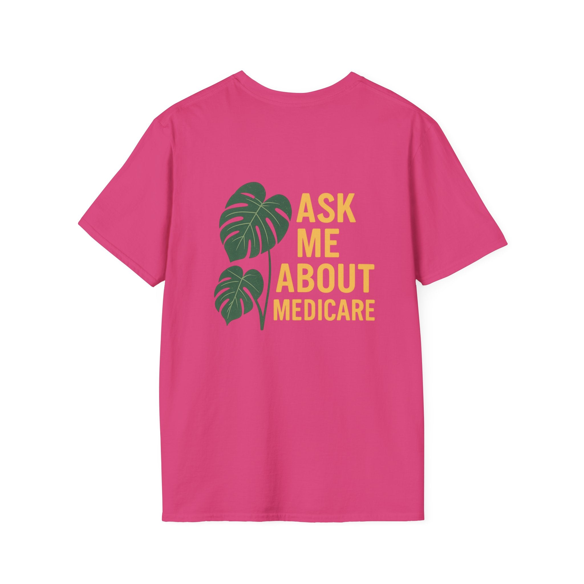 Ask Me About Medicare – Monstera + Gold Edition 🌿💛 Unisex Softstyle T-Shirt