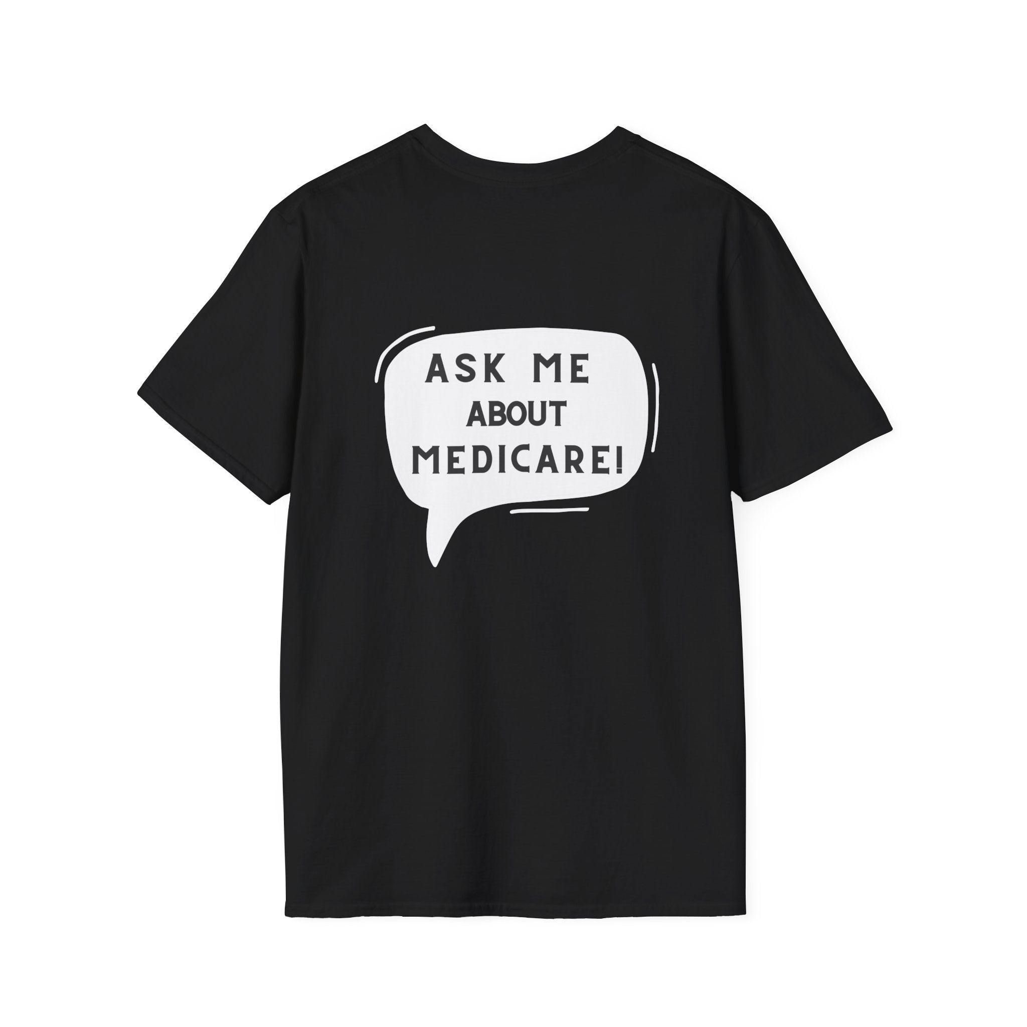 Ask Me About Medicare – Speech Bubble Edition Unisex Softstyle T-Shirt