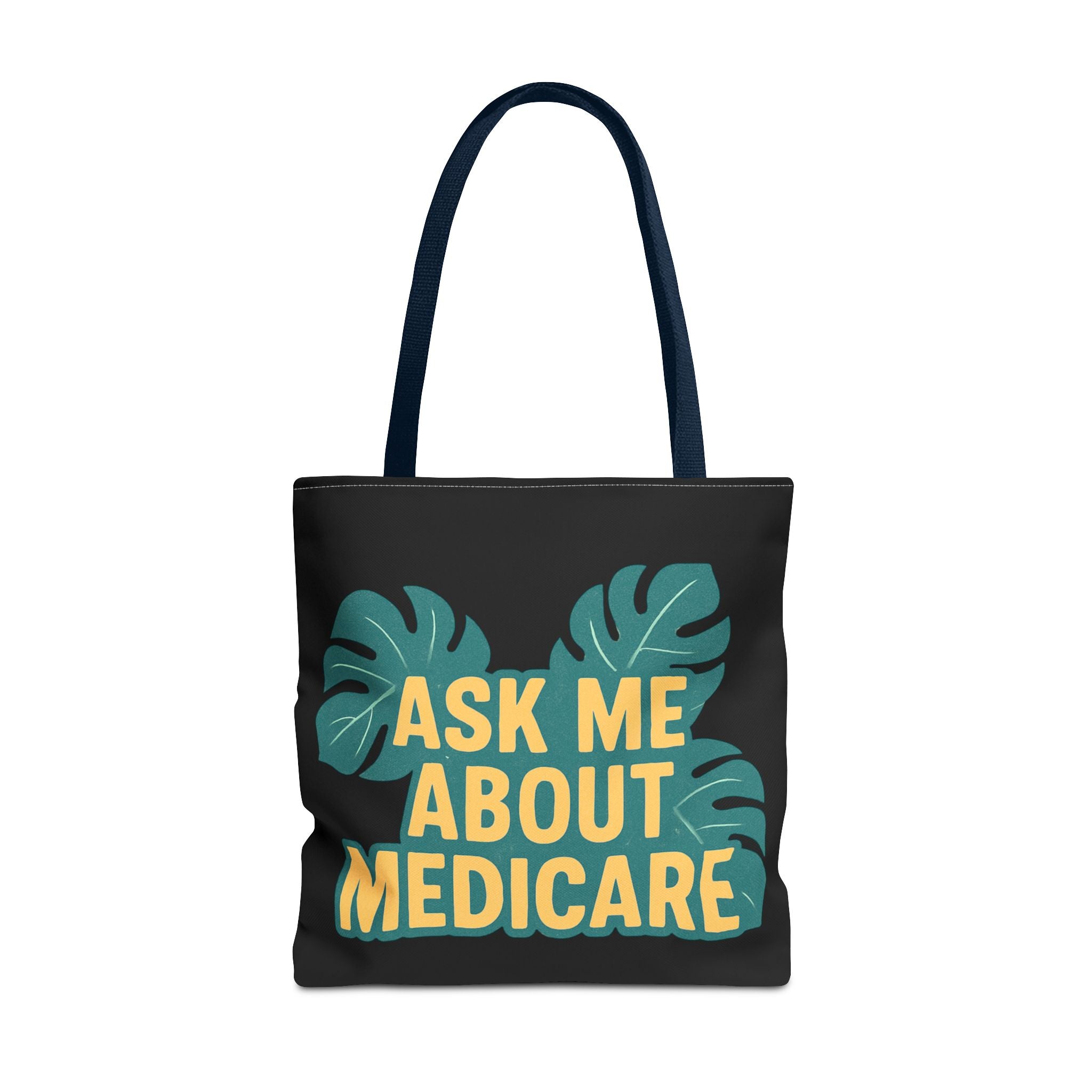 Ask Me About Medicare – Monstera Leaf Edition Everyday Muti Purpose Tote