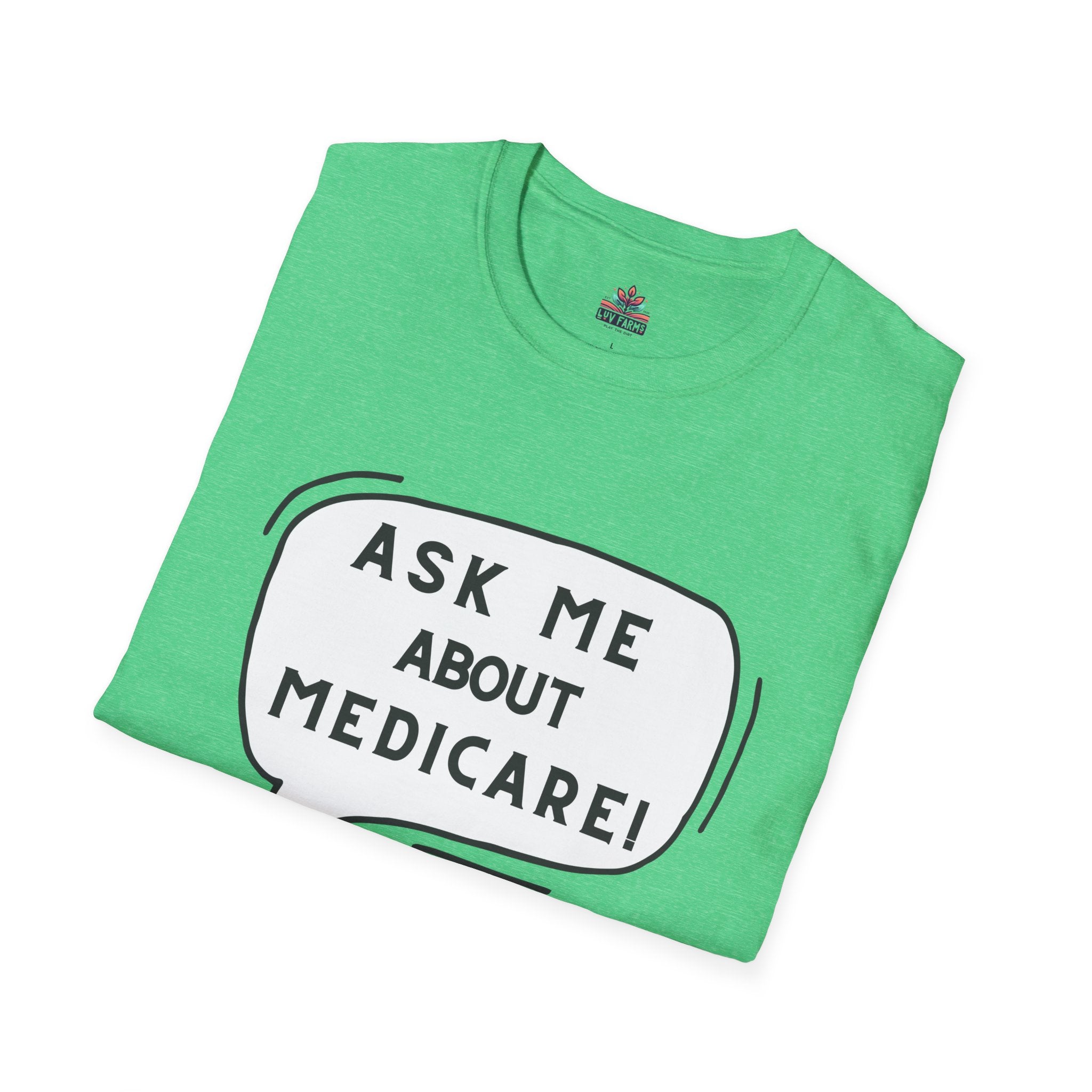 Ask Me About Medicare – Speech Bubble Edition Unisex Softstyle T-Shirt