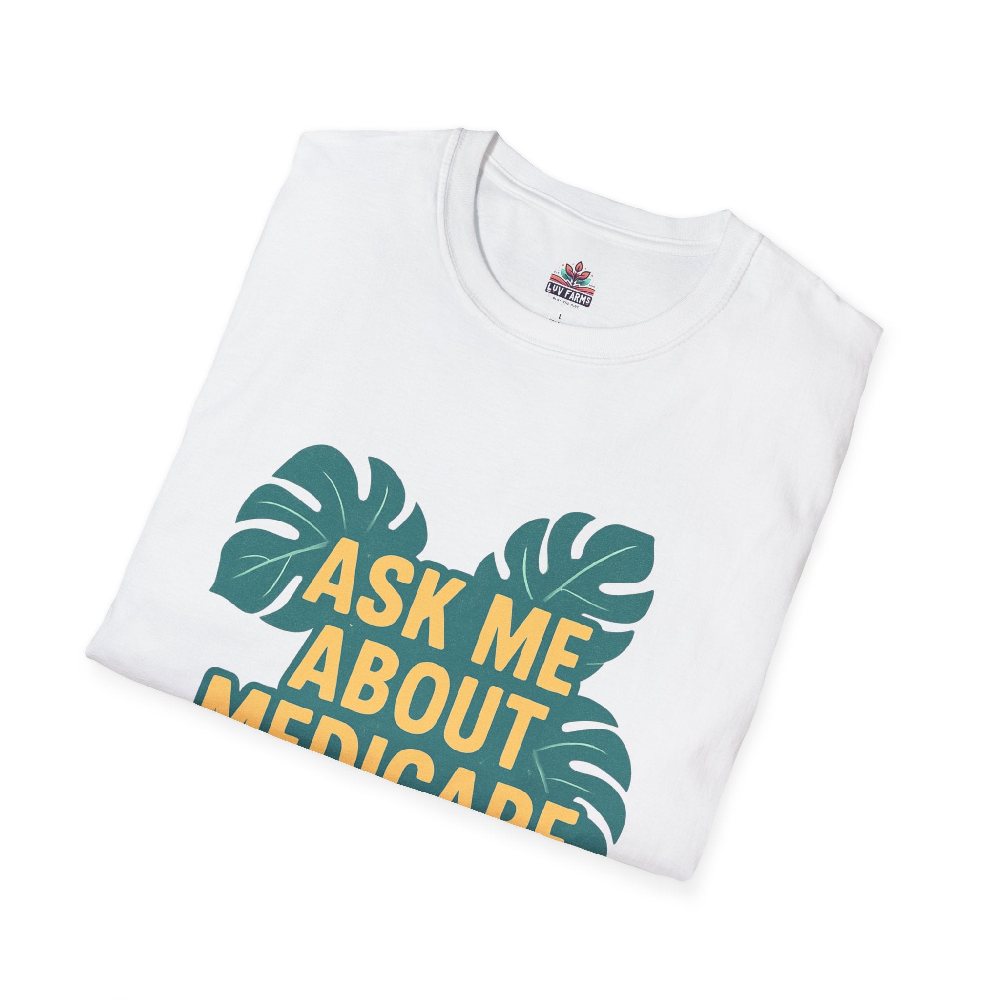 Ask Me About Medicare – Monstera Leaf Edition Unisex Softstyle T-Shirt