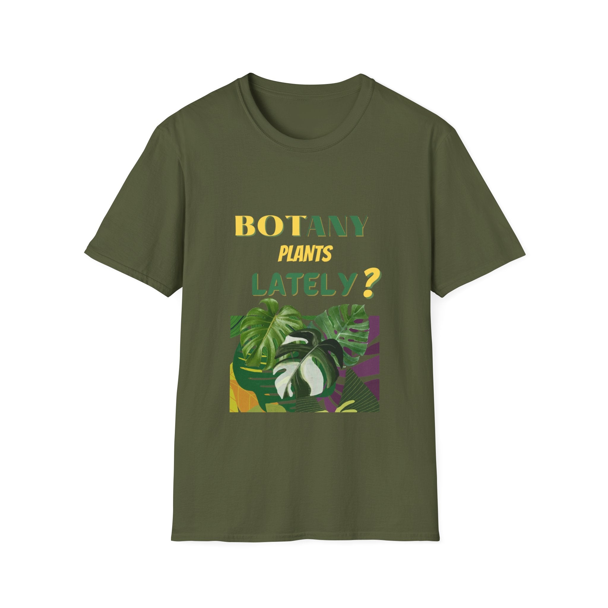 "Botany Plants Lately" Unisex Softstyle T-Shirt