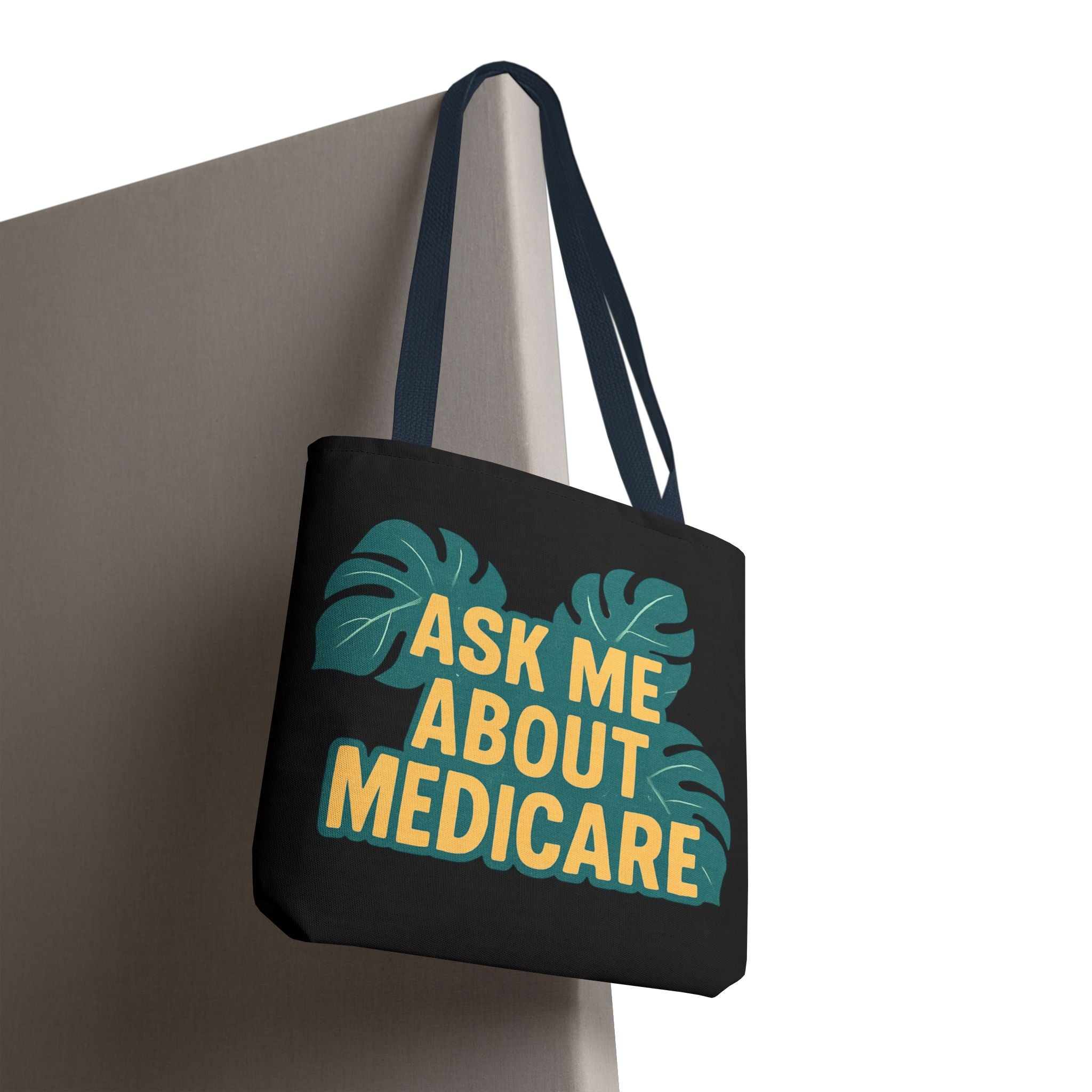 Ask Me About Medicare – Monstera Leaf Edition Everyday Muti Purpose Tote