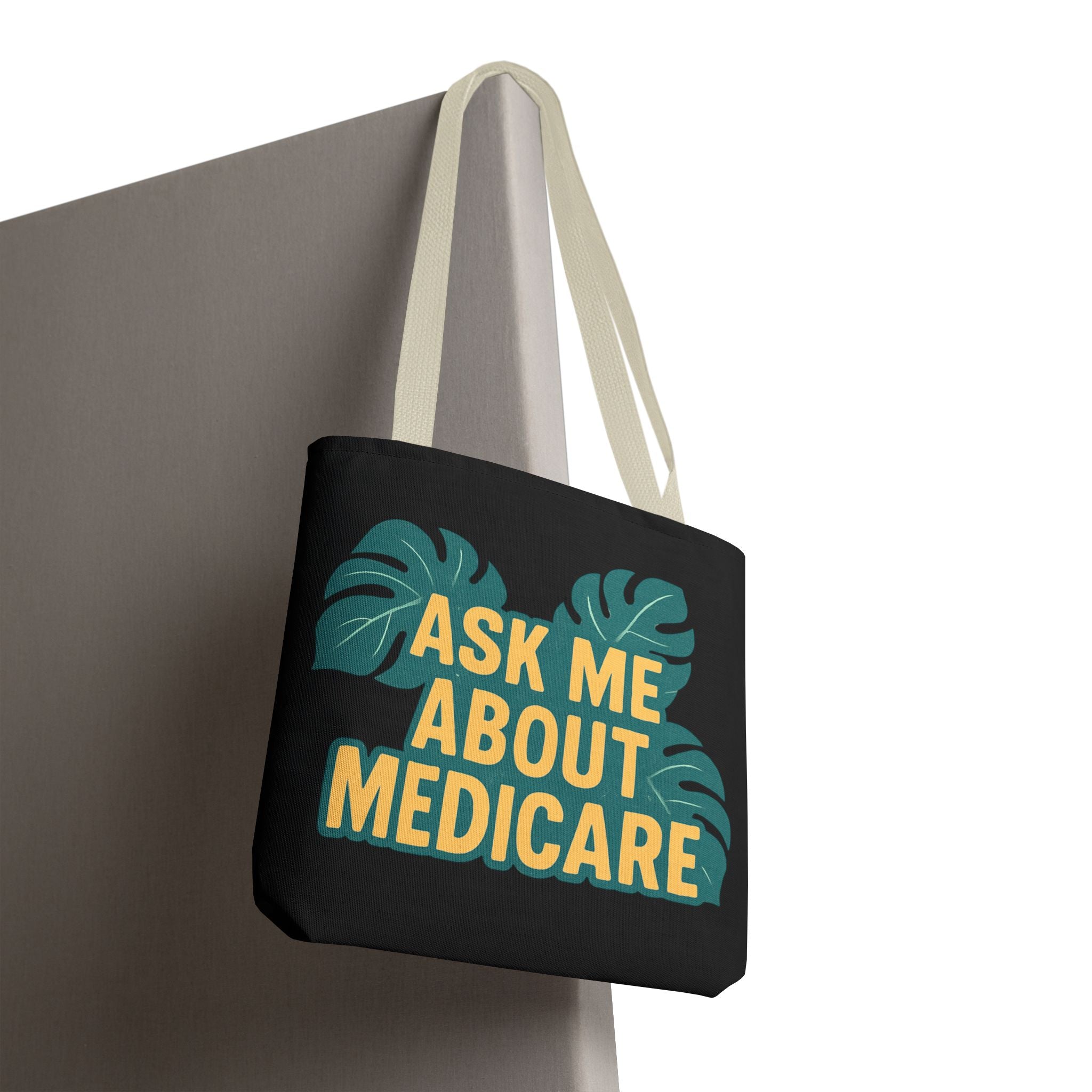 Ask Me About Medicare – Monstera Leaf Edition Everyday Muti Purpose Tote