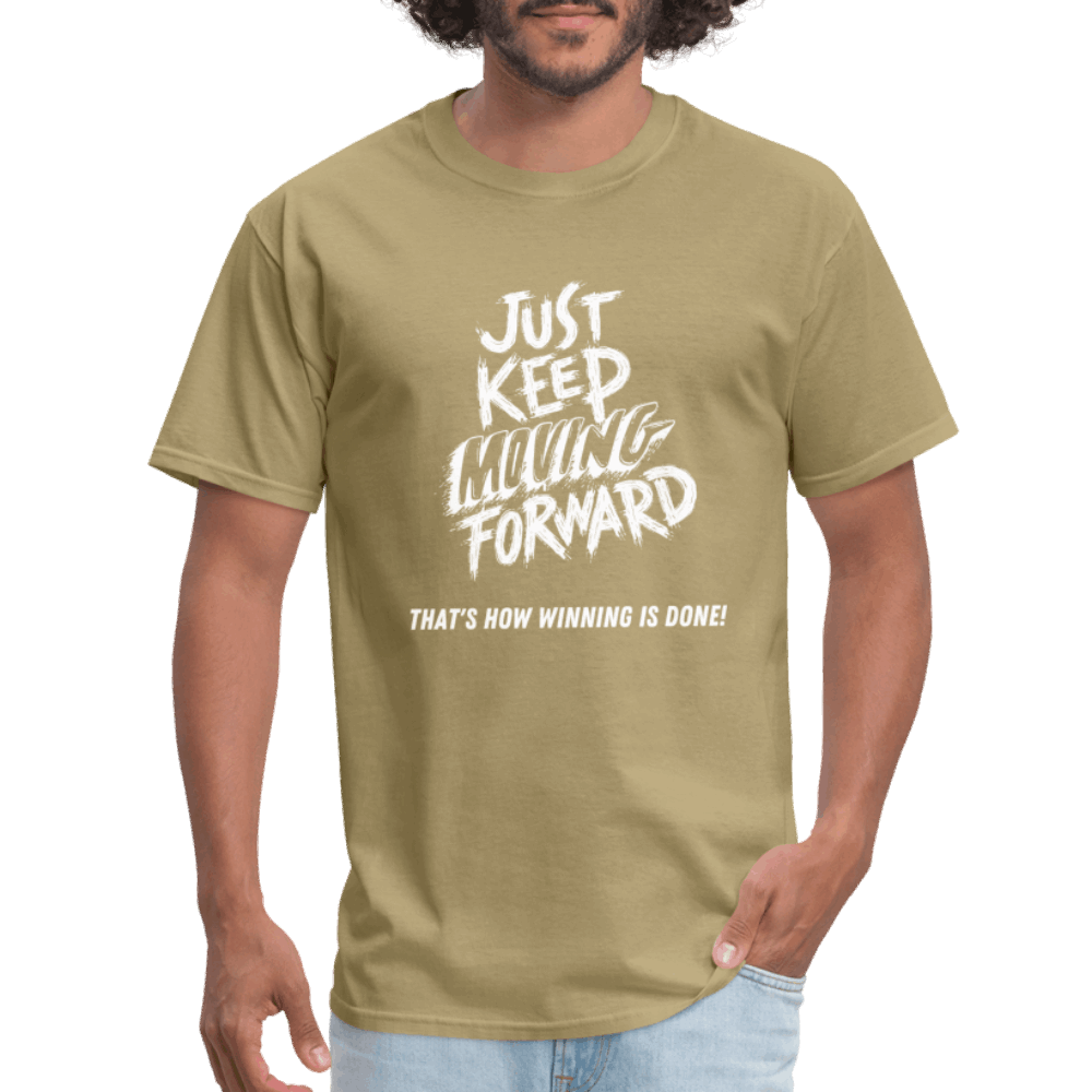 Just Keep Moving Forward Unisex Classic T-Shirt - khaki