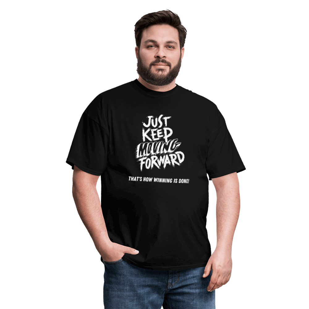 Just Keep Moving Forward Unisex Classic T-Shirt - black