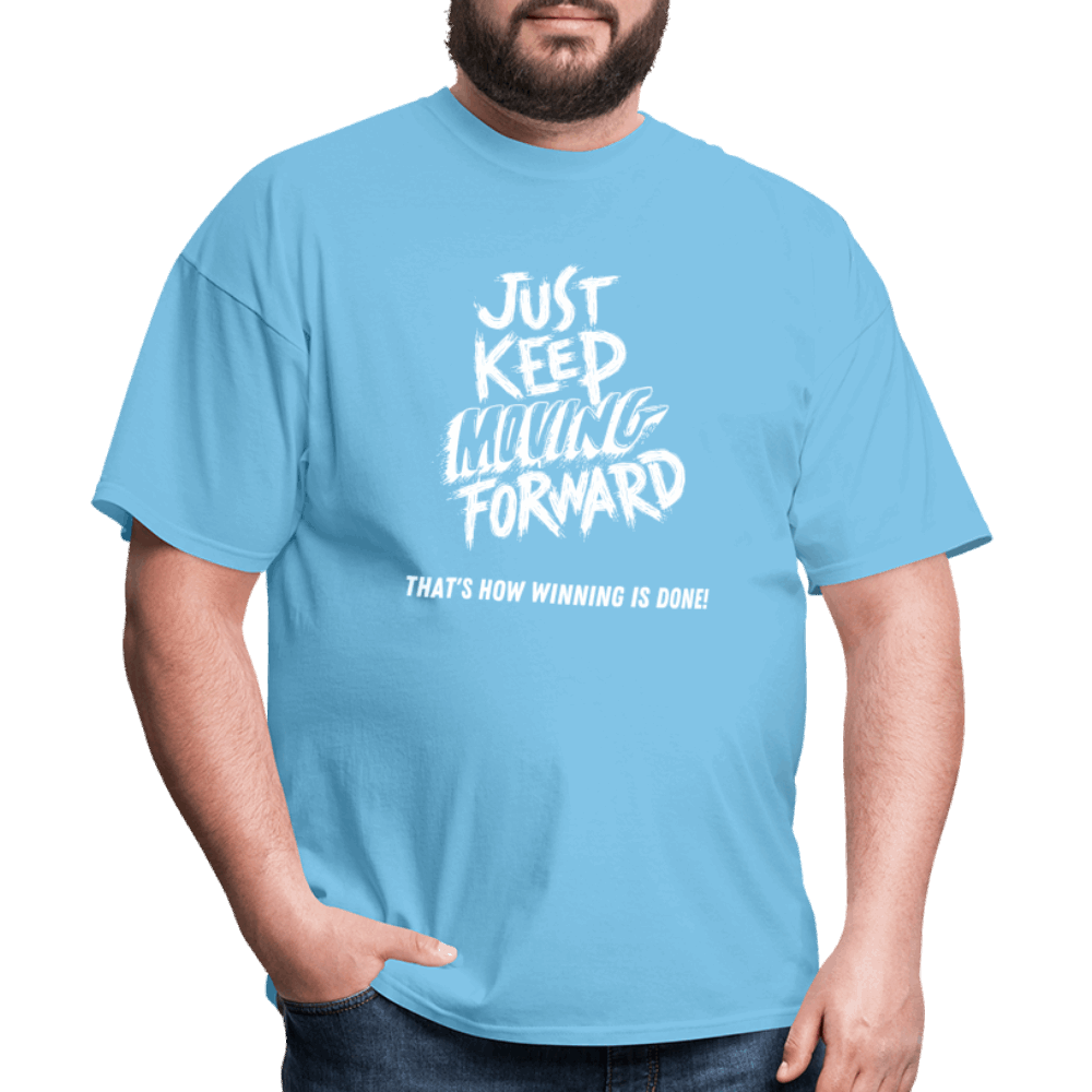 Just Keep Moving Forward Unisex Classic T-Shirt - aquatic blue