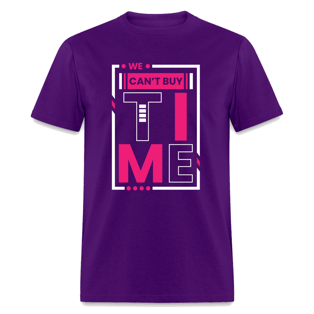 We Can't Buy Time Unisex Classic T-Shirt - purple