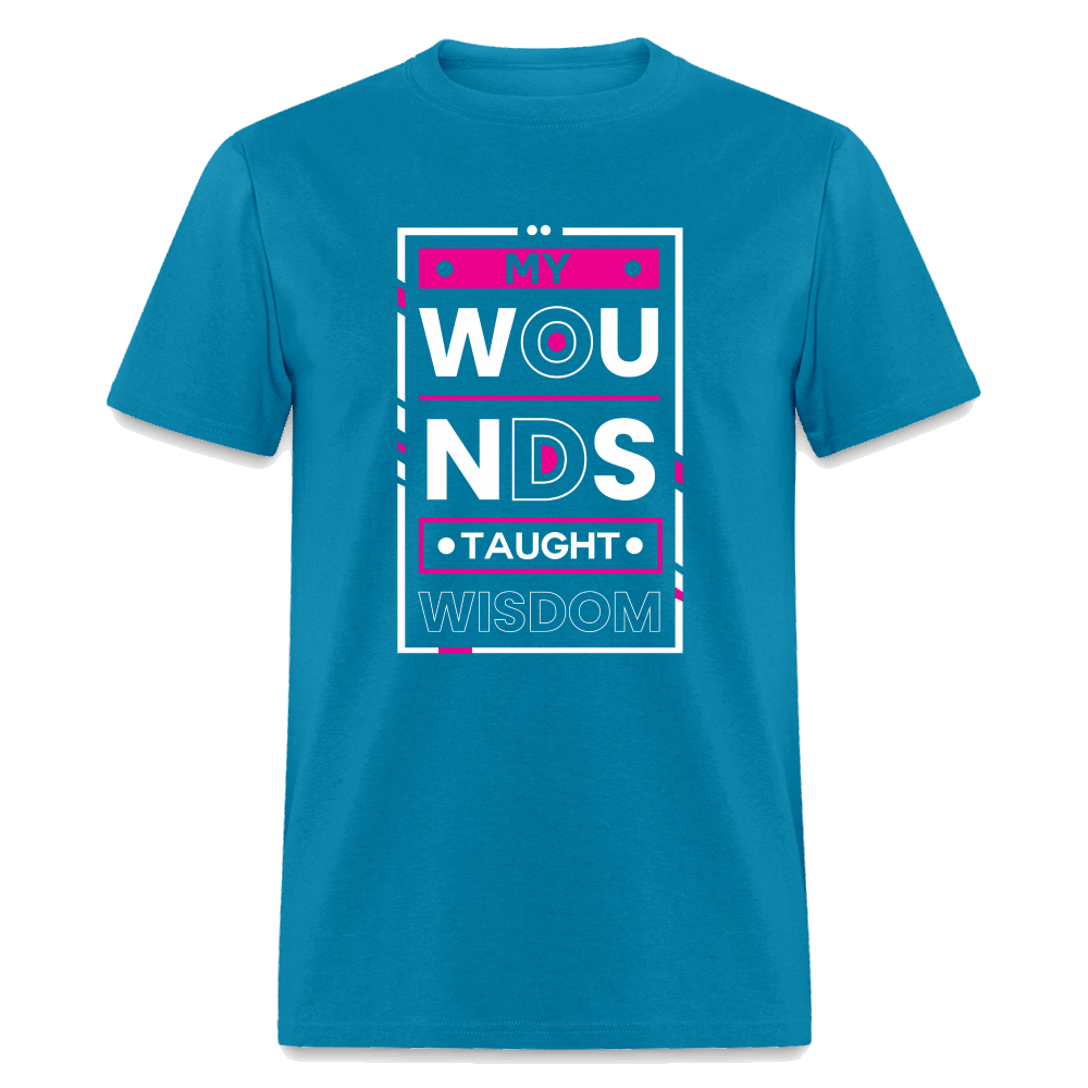 MY WOUNDS TAUGHT WISDOM  Unisex Classic T-Shirt - turquoise