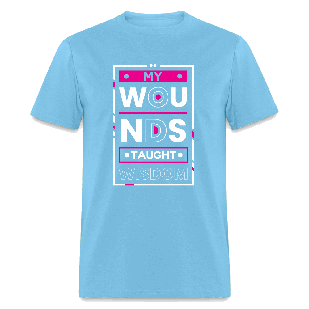 MY WOUNDS TAUGHT WISDOM  Unisex Classic T-Shirt - aquatic blue