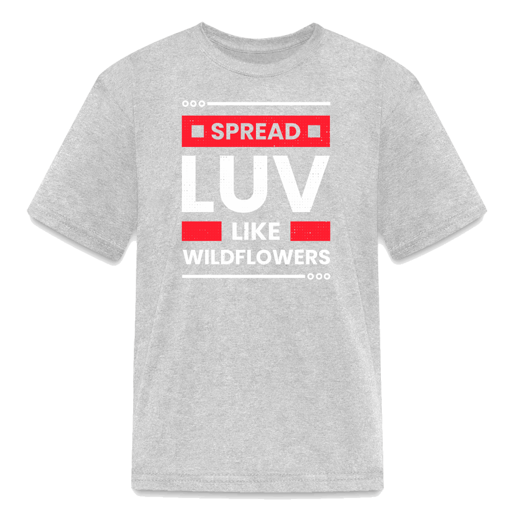 Spread Luv Like Wildflowers Kids' T-Shirt - heather gray