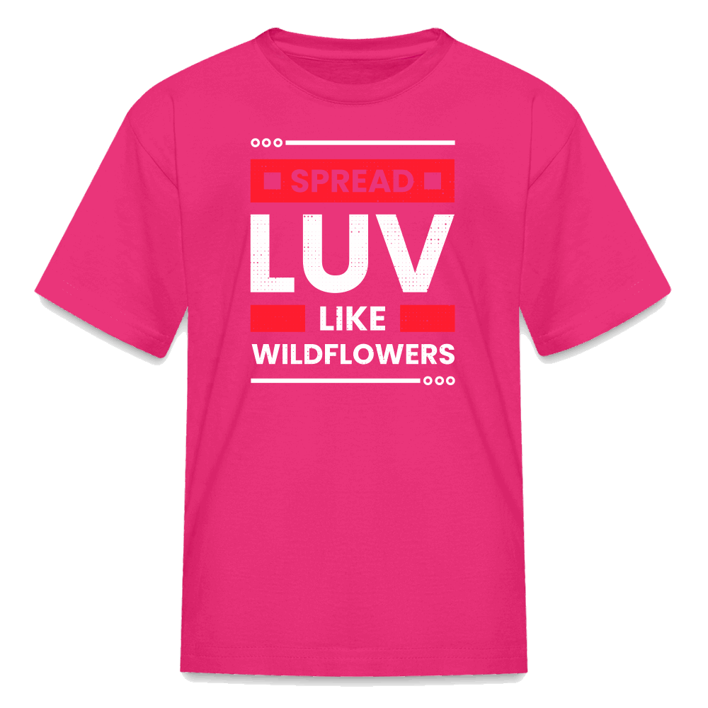 Spread Luv Like Wildflowers Kids' T-Shirt - fuchsia