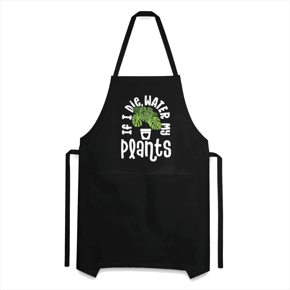 If I Die Water My Plants Green Monstera Adjustable Apron - black