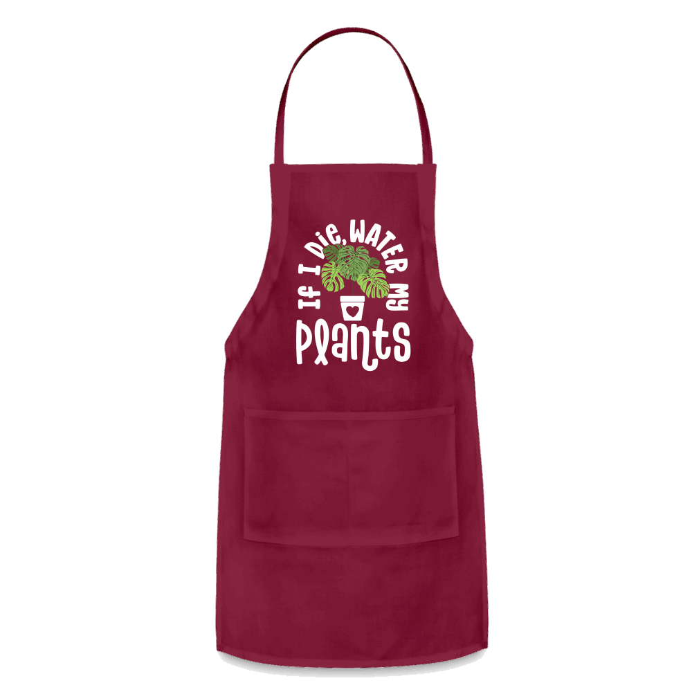 If I Die Water My Plants Green Monstera Adjustable Apron - burgundy