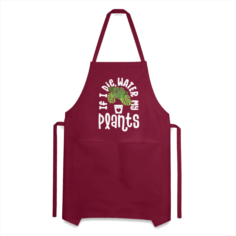 If I Die Water My Plants Green Monstera Adjustable Apron - burgundy