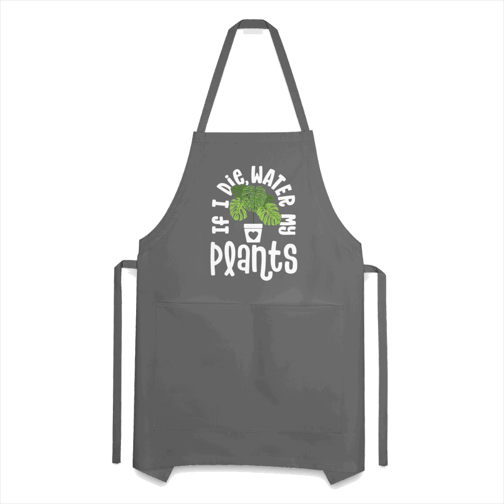 If I Die Water My Plants Green Monstera Adjustable Apron - charcoal