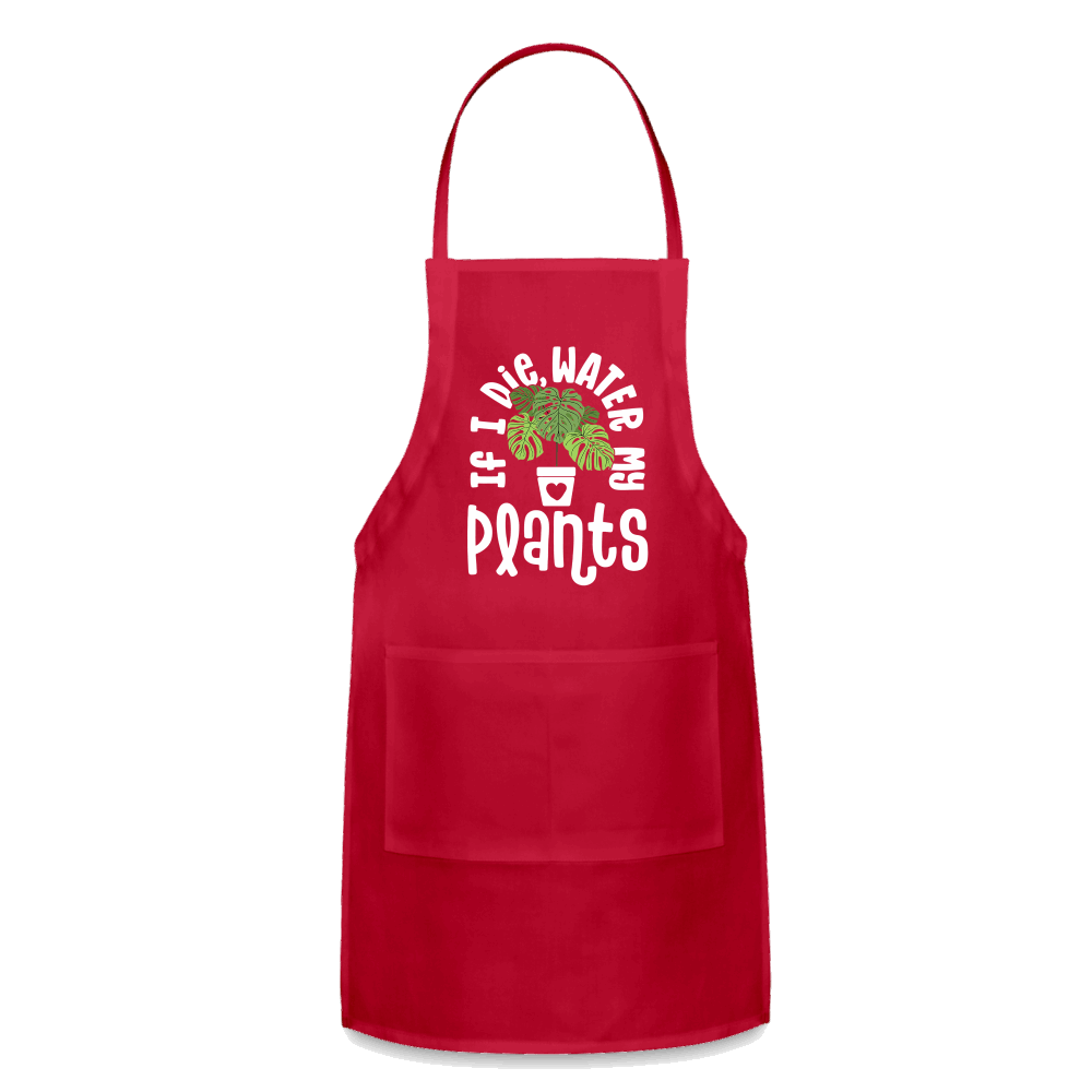 If I Die Water My Plants Green Monstera Adjustable Apron - red