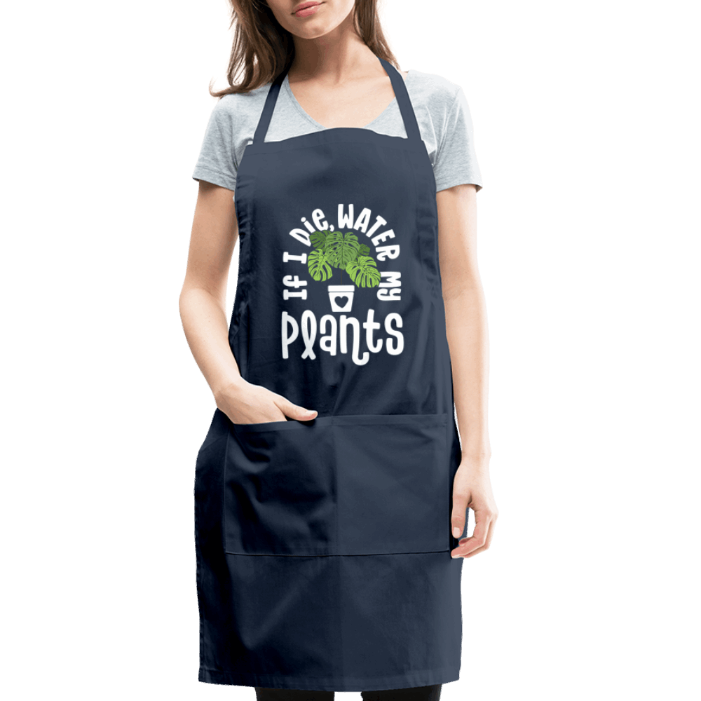 If I Die Water My Plants Green Monstera Adjustable Apron - navy