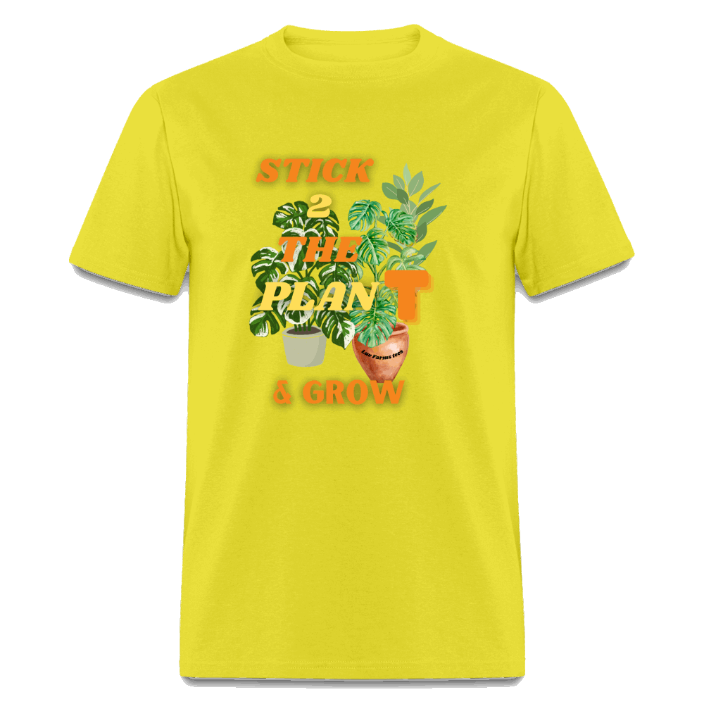 STICK 2 THE PlanT Unisex Classic T-Shirt - yellow