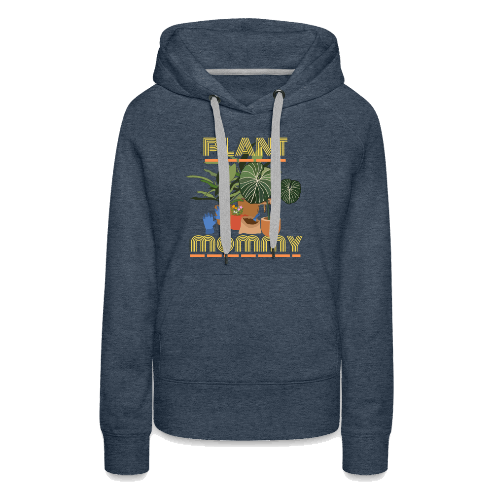 Plant Mommy Women’s Premium Hoodie - heather denim