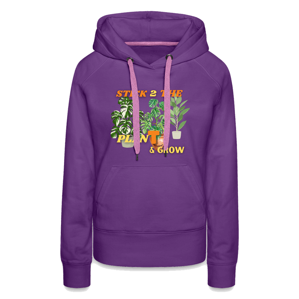 Stick 2 Teh PlanT & Grow Women’s Premium Hoodie - purple 