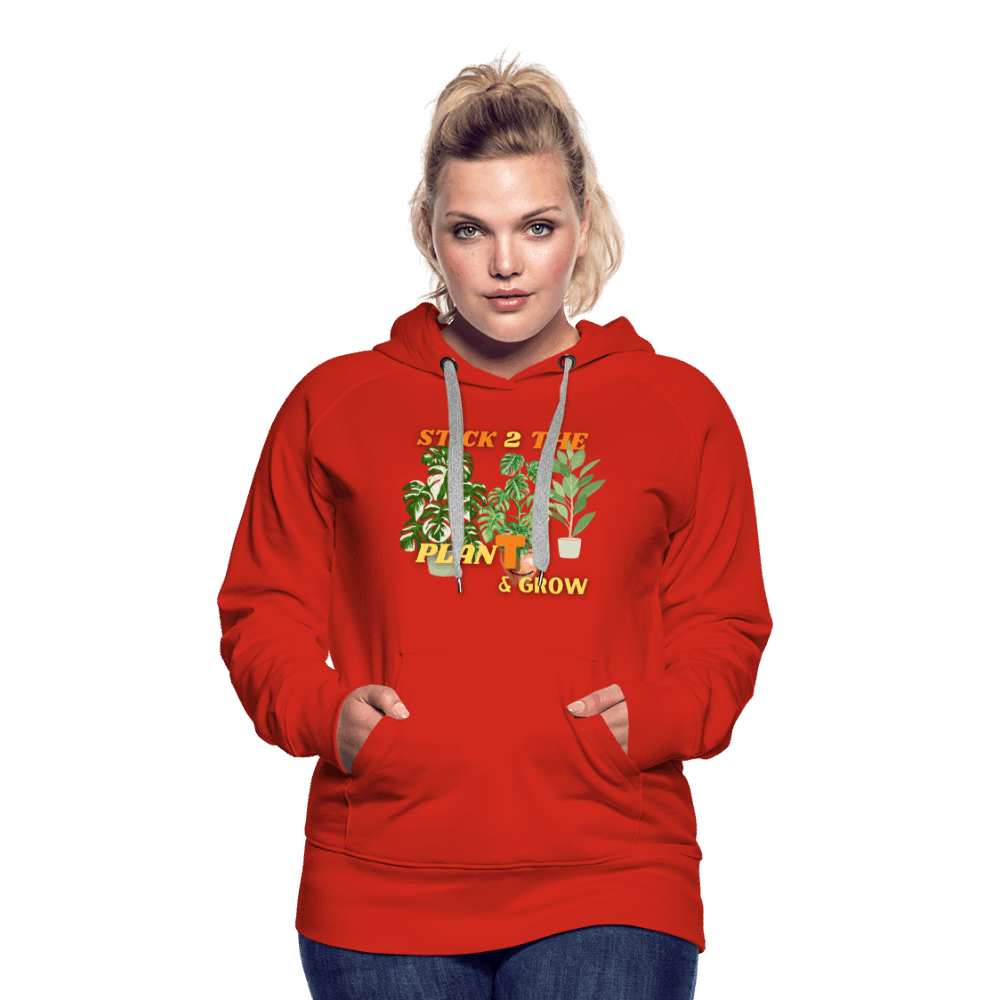 Stick 2 Teh PlanT & Grow Women’s Premium Hoodie - red