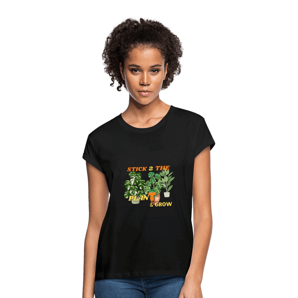 STICK 2 THE PlanT Women's Relaxed Fit T-Shirt - black