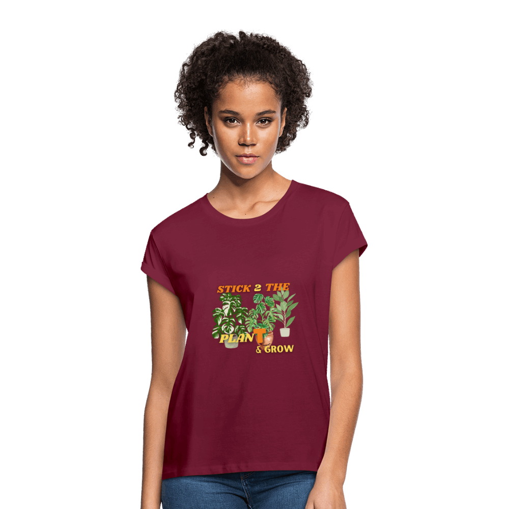 STICK 2 THE PlanT Women's Relaxed Fit T-Shirt - burgundy