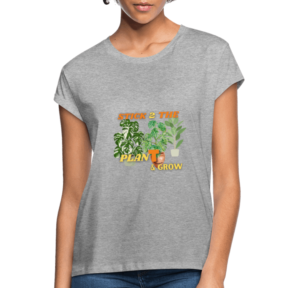 STICK 2 THE PlanT Women's Relaxed Fit T-Shirt - heather gray