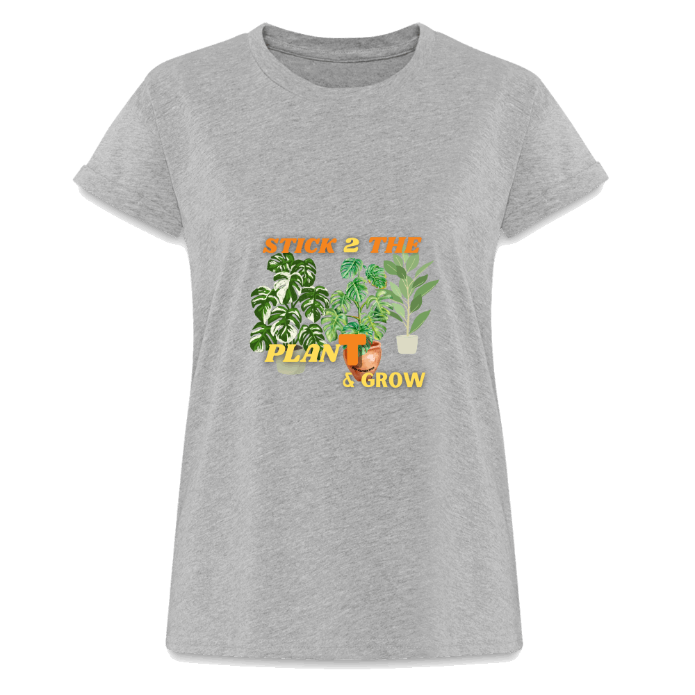 STICK 2 THE PlanT Women's Relaxed Fit T-Shirt - heather gray