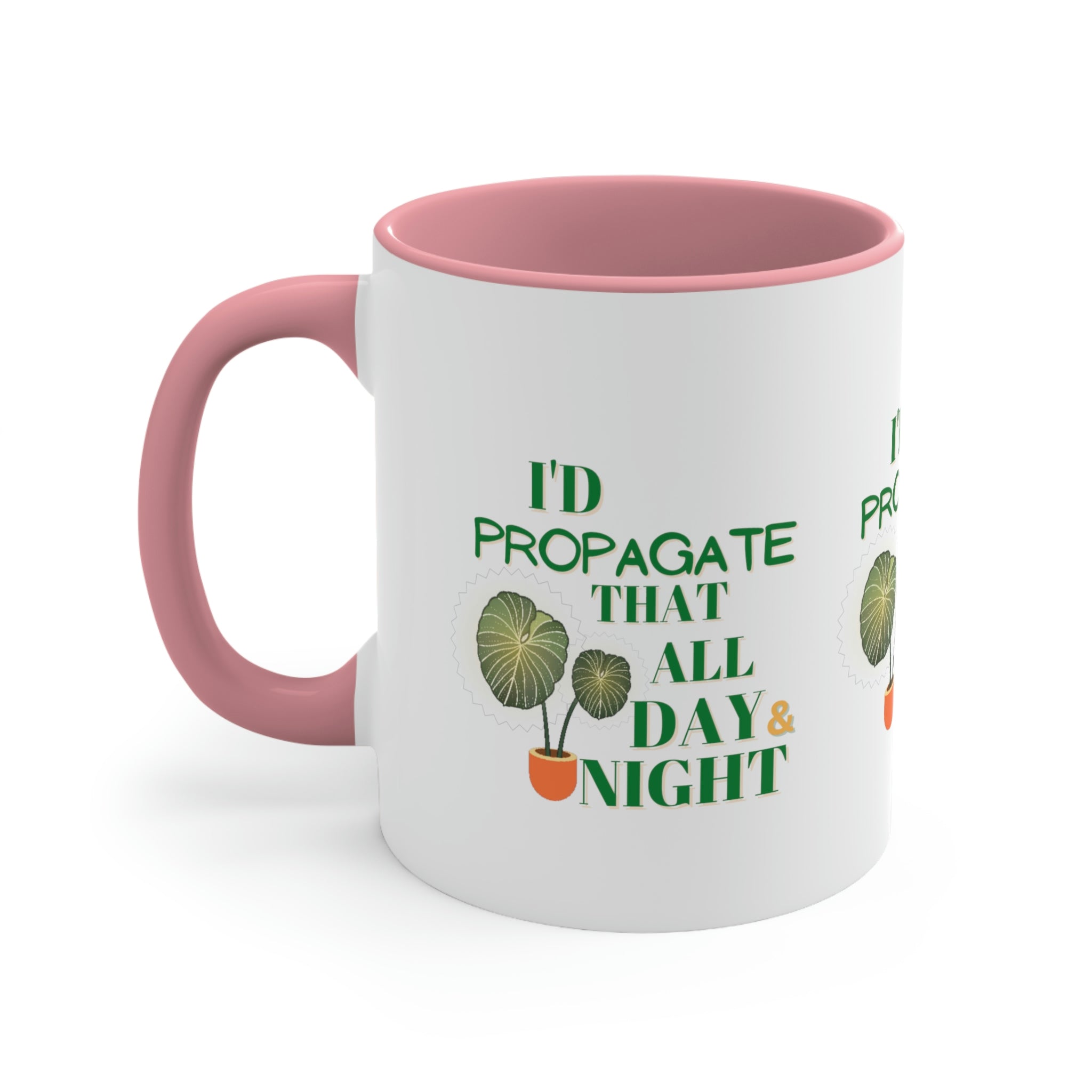 I'D Propagate That All Night" Accent Coffee Mug, 11oz - SHOP LUV FARMS