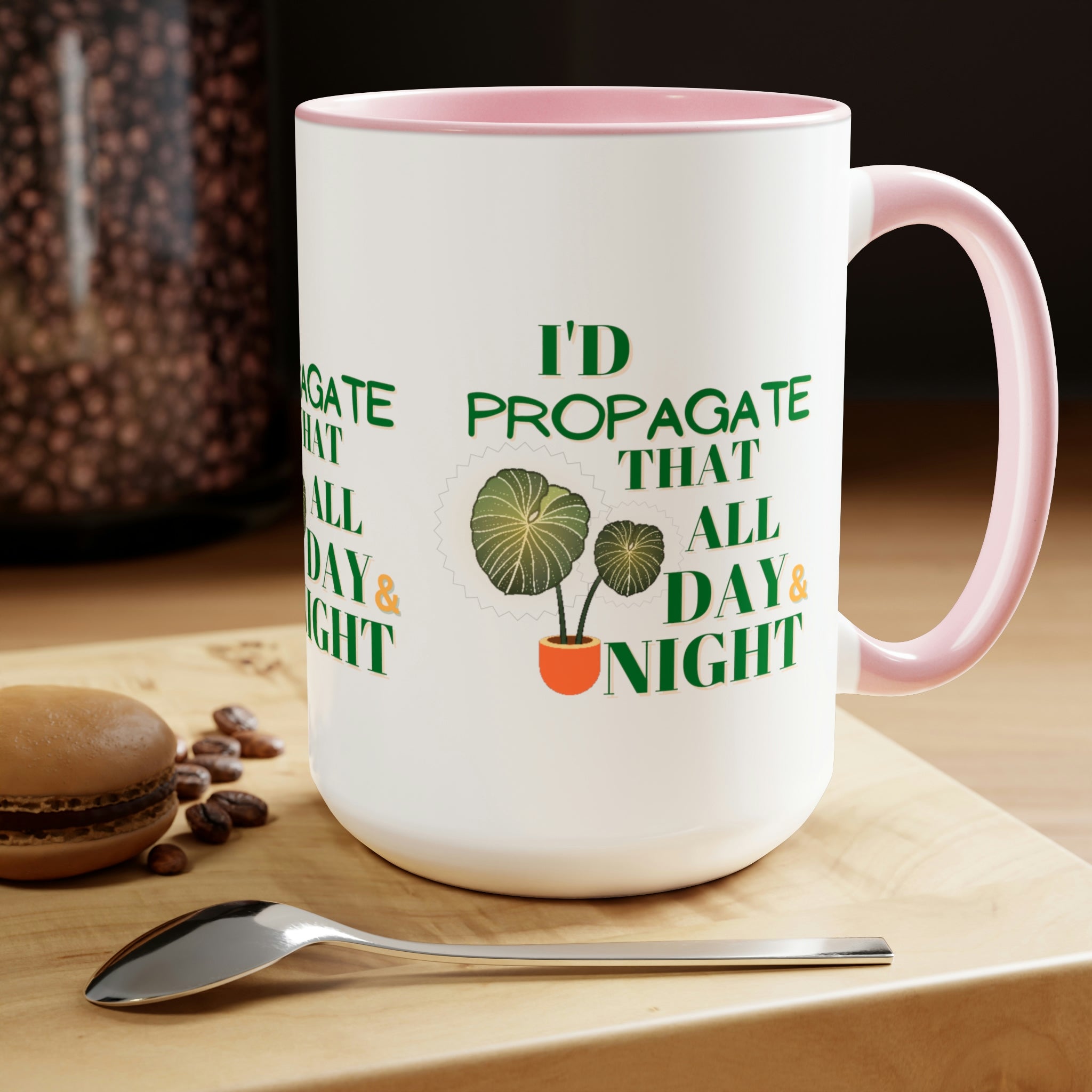 "I'd Propagate That All Day & Night" Two-Tone Coffee Mugs, 15oz - SHOP LUV FARMS