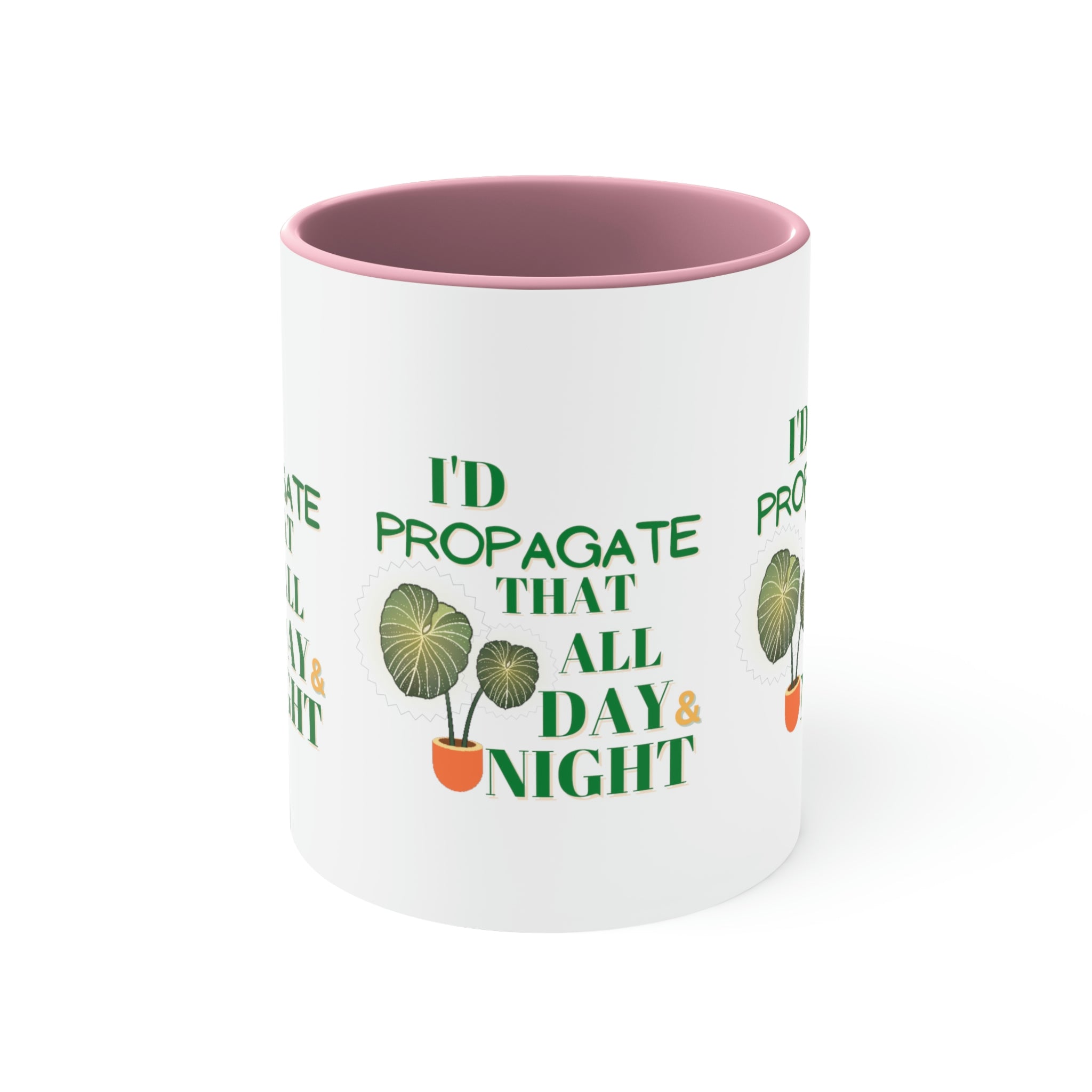 I'D Propagate That All Night" Accent Coffee Mug, 11oz - SHOP LUV FARMS