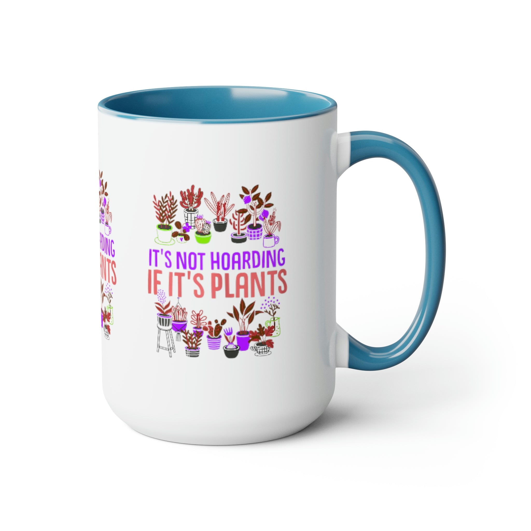 "It's Not Hoarding If It's Plants" Two-Tone Coffee Mugs, 15oz - SHOP LUV FARMS