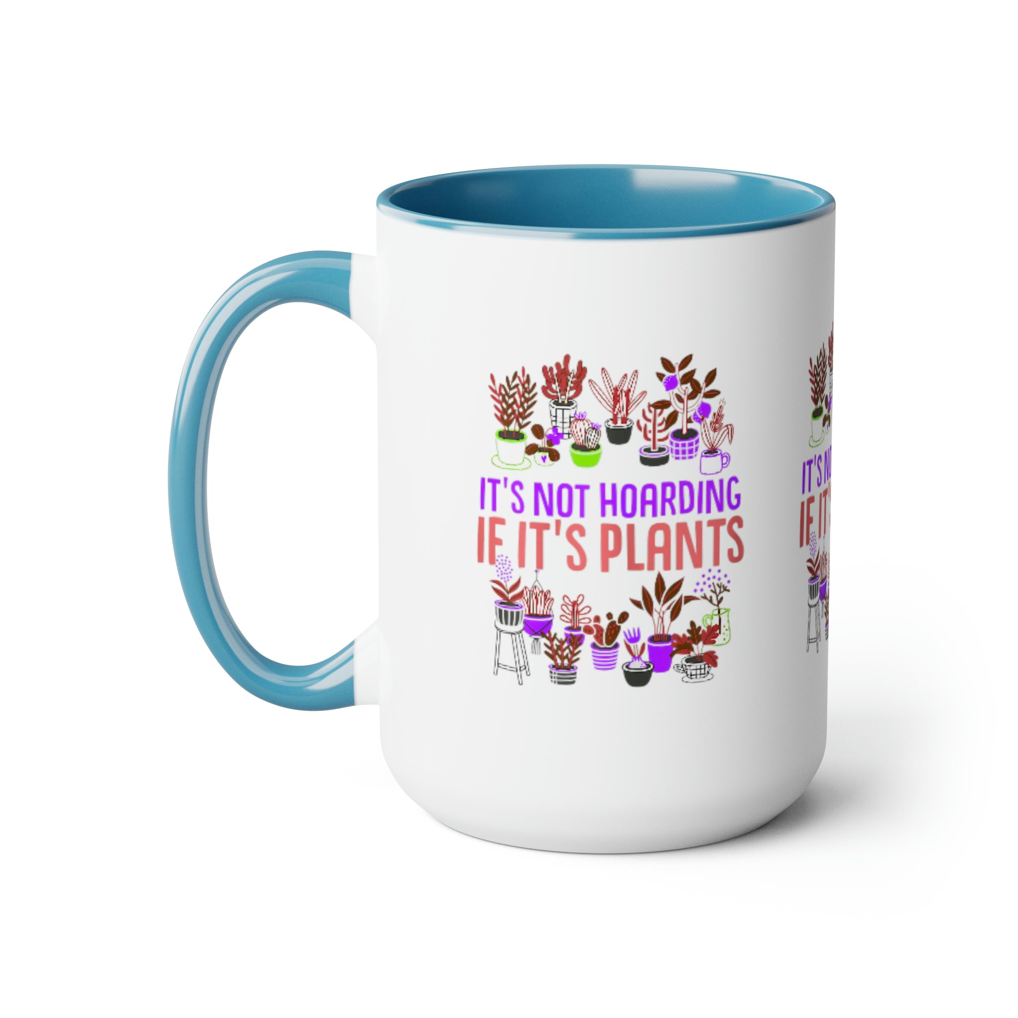 "It's Not Hoarding If It's Plants" Two-Tone Coffee Mugs, 15oz - SHOP LUV FARMS