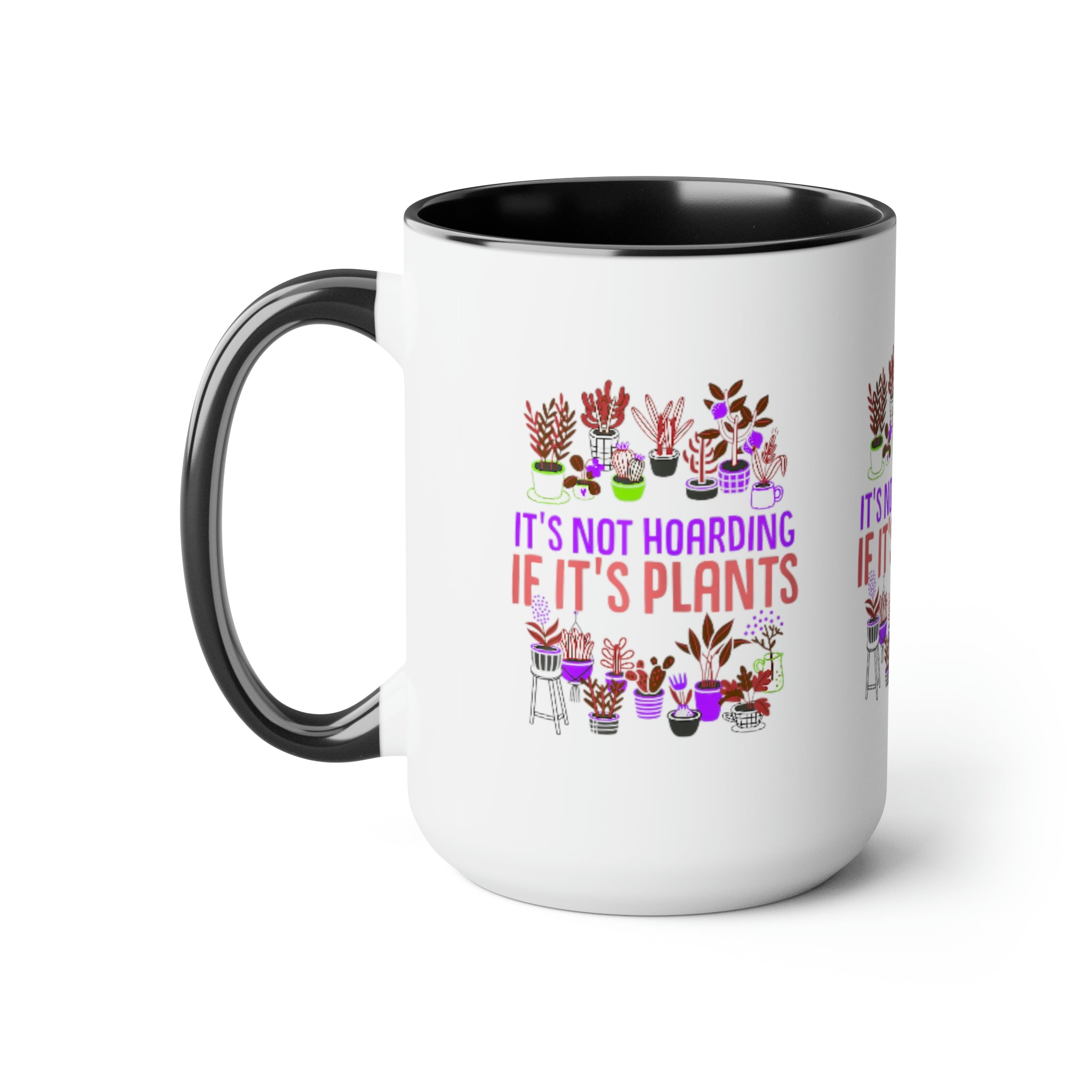 "It's Not Hoarding If It's Plants" Two-Tone Coffee Mugs, 15oz - SHOP LUV FARMS