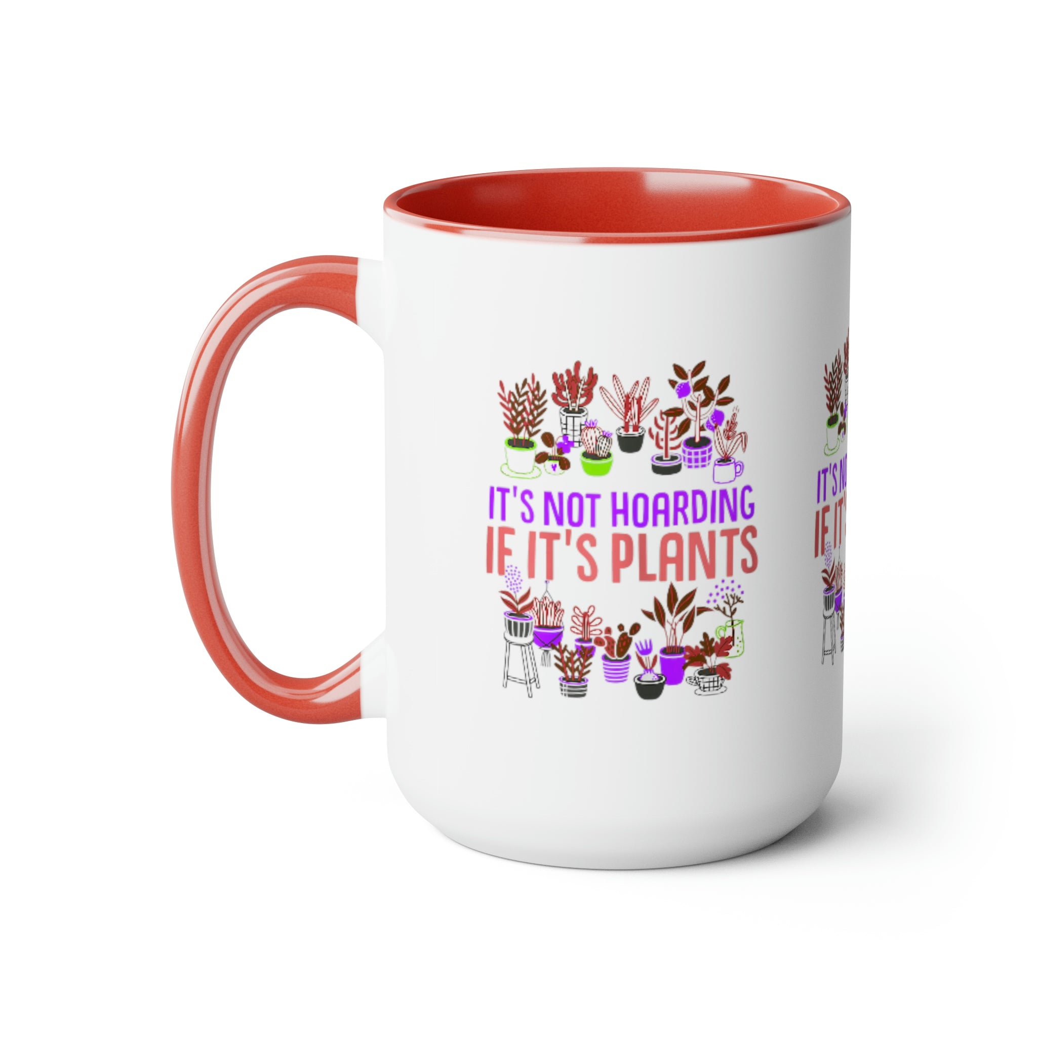 "It's Not Hoarding If It's Plants" Two-Tone Coffee Mugs, 15oz - SHOP LUV FARMS