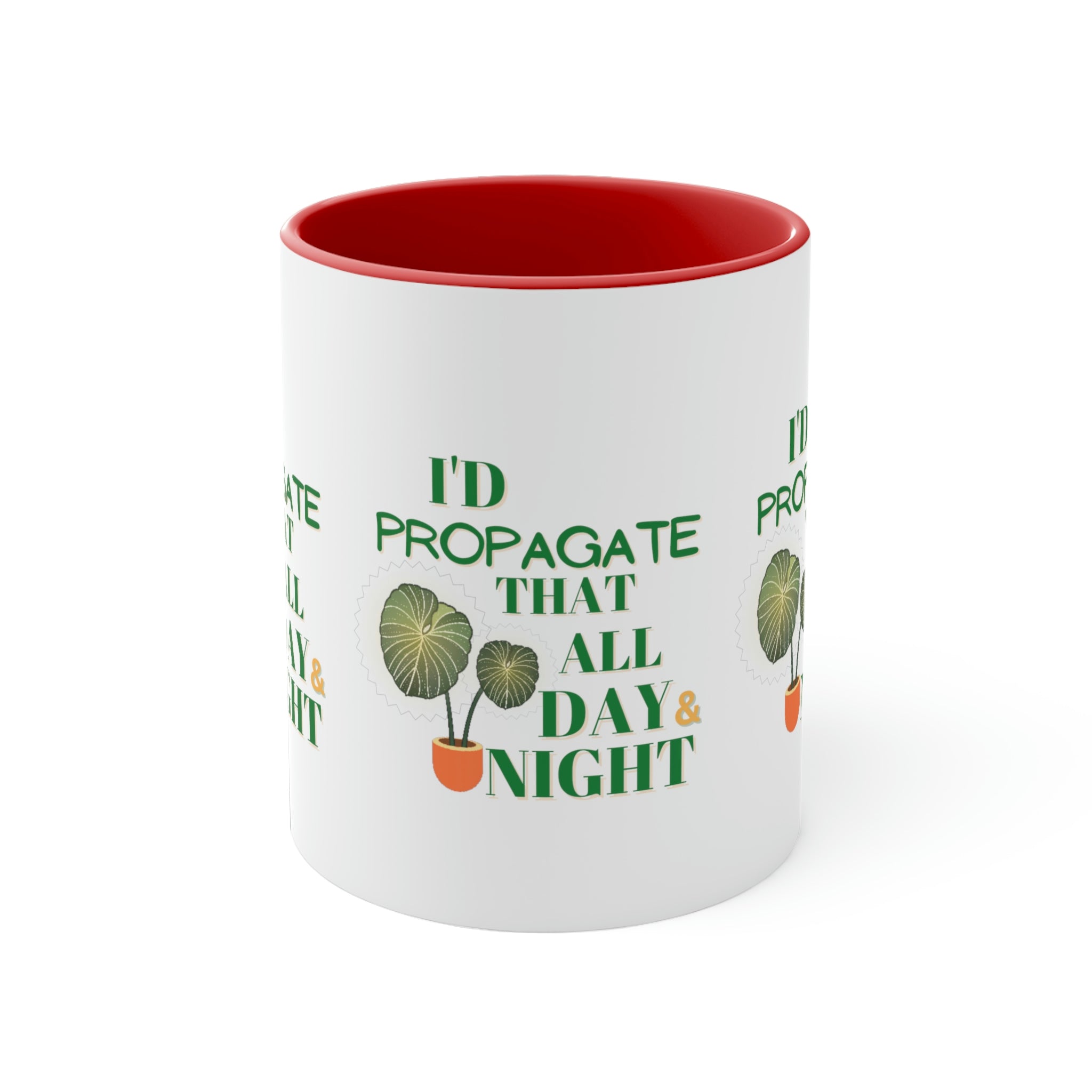 I'D Propagate That All Night" Accent Coffee Mug, 11oz - SHOP LUV FARMS