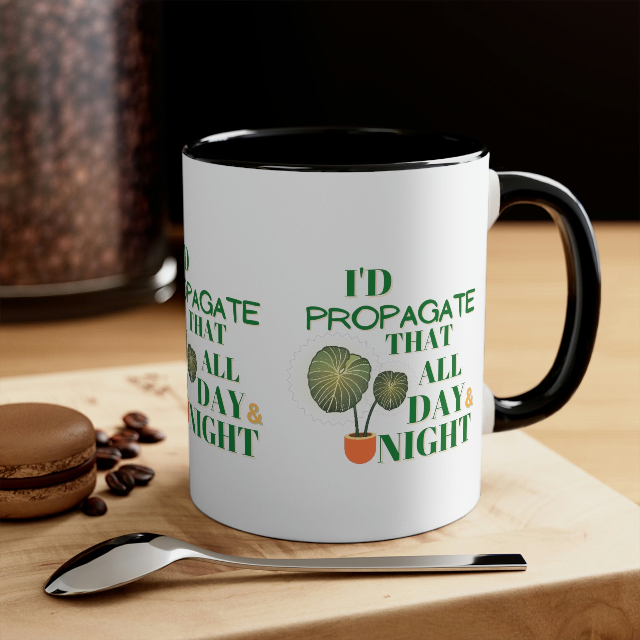 I'D Propagate That All Night" Accent Coffee Mug, 11oz - SHOP LUV FARMS