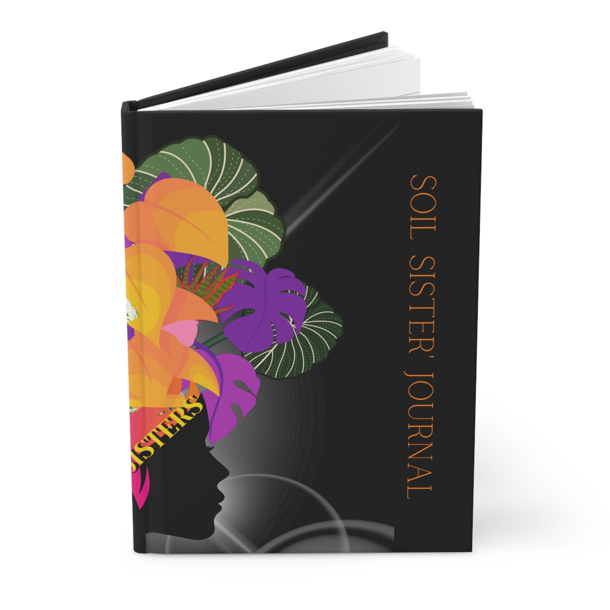 The "SOIL SISTERS" Hardcover Journal - SHOP LUV FARMS