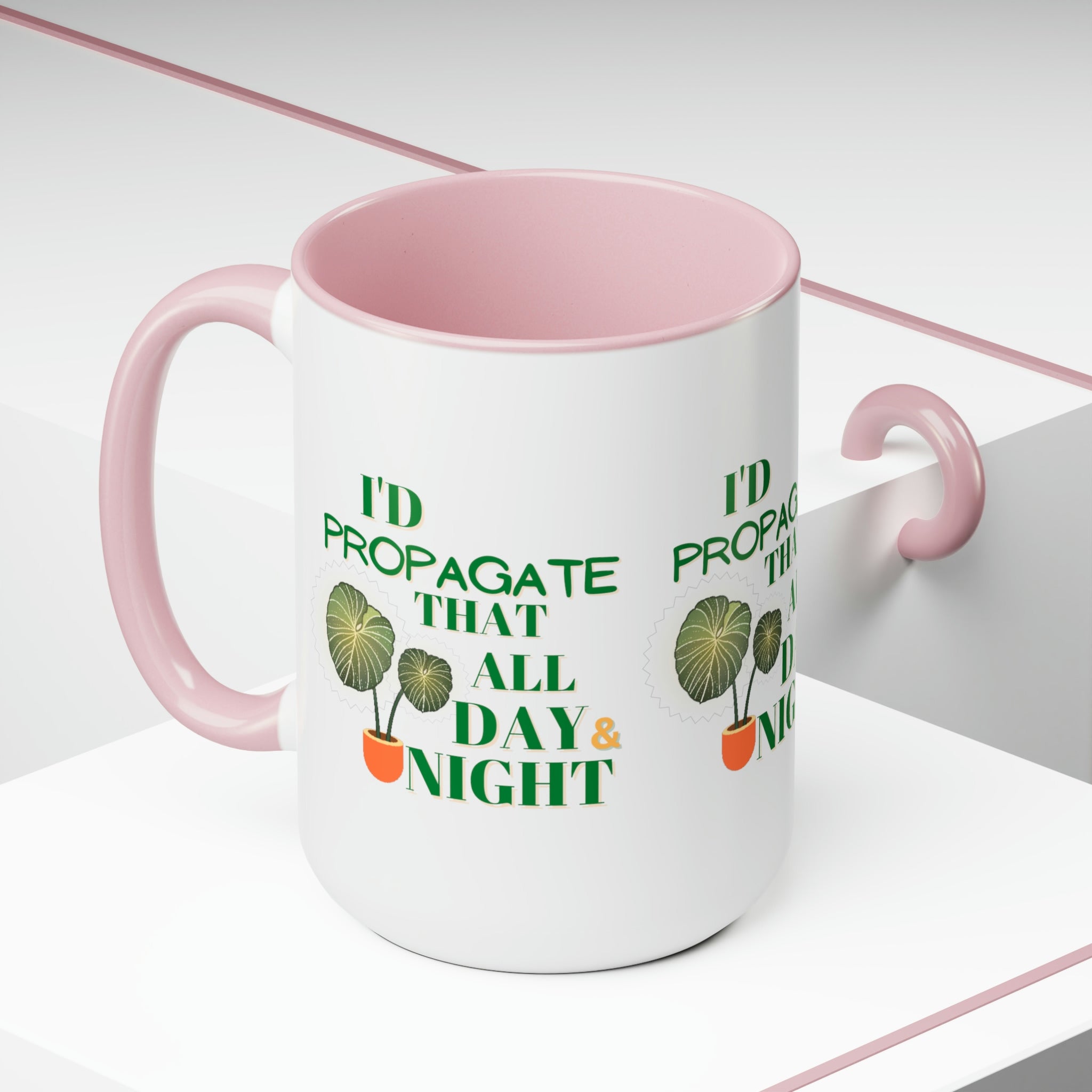 "I'd Propagate That All Day & Night" Two-Tone Coffee Mugs, 15oz - SHOP LUV FARMS