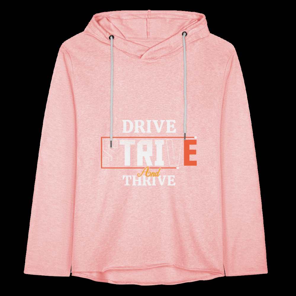 DRIVE, STRIVE, THRIVE!! Unisex Lightweight Terry Hoodie - cream heather pink